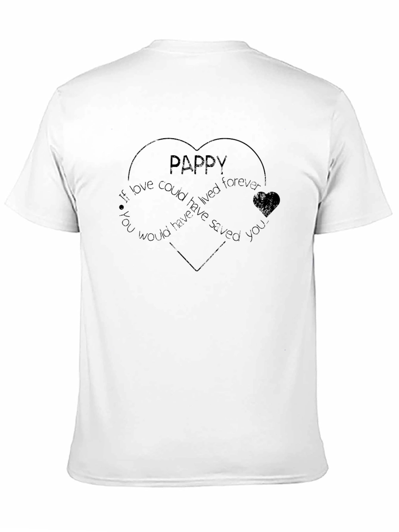 Pappy Love Forever T-Shirt