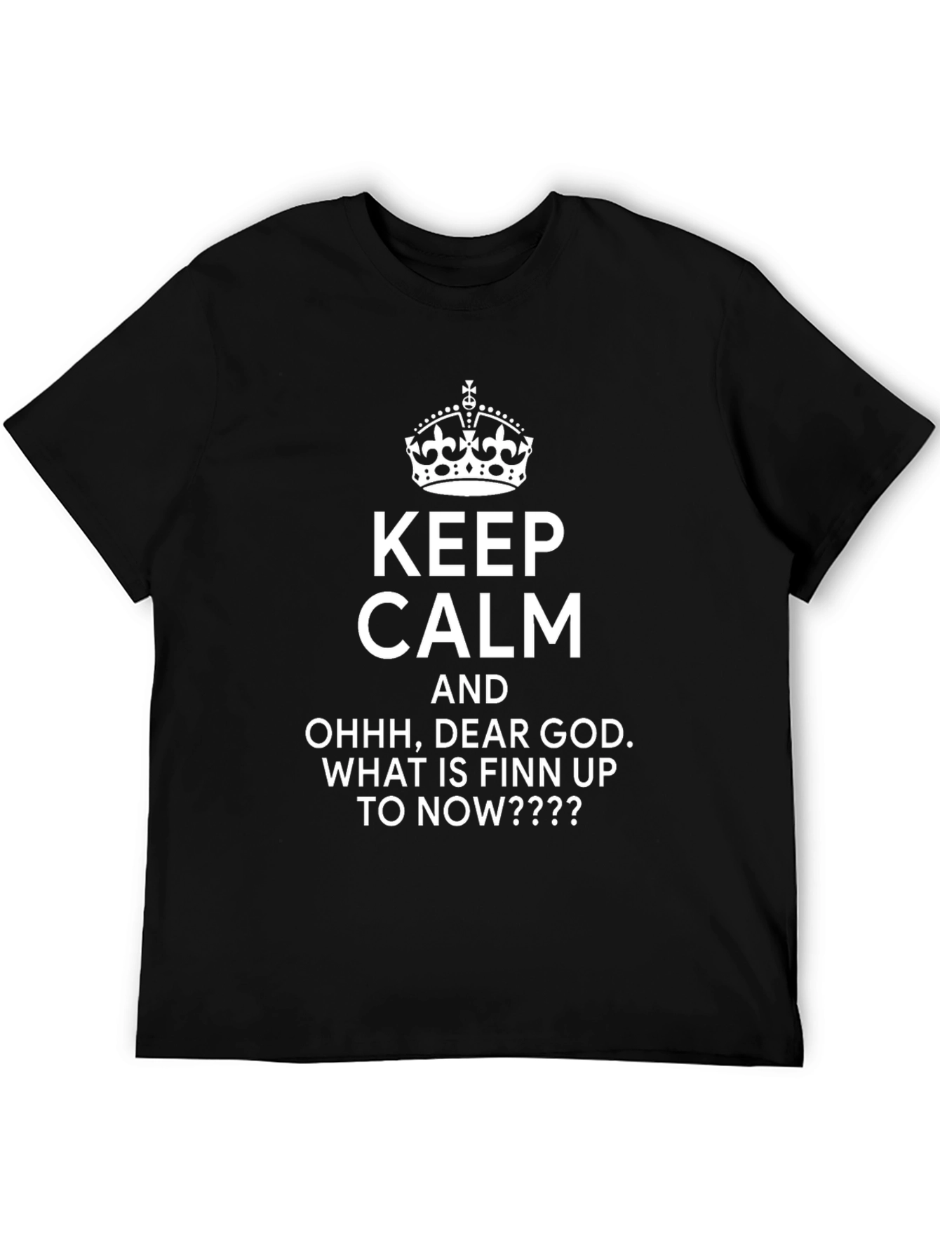 Keep Calm Finn T-Shirt - Humorous Graphic Tee