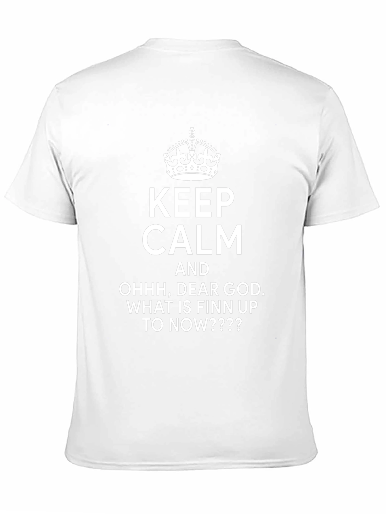 Keep Calm Finn T-Shirt - Humorous Graphic Tee
