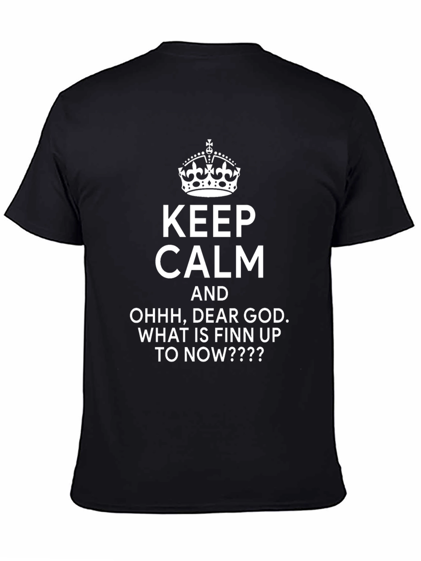 Keep Calm Finn T-Shirt - Humorous Graphic Tee