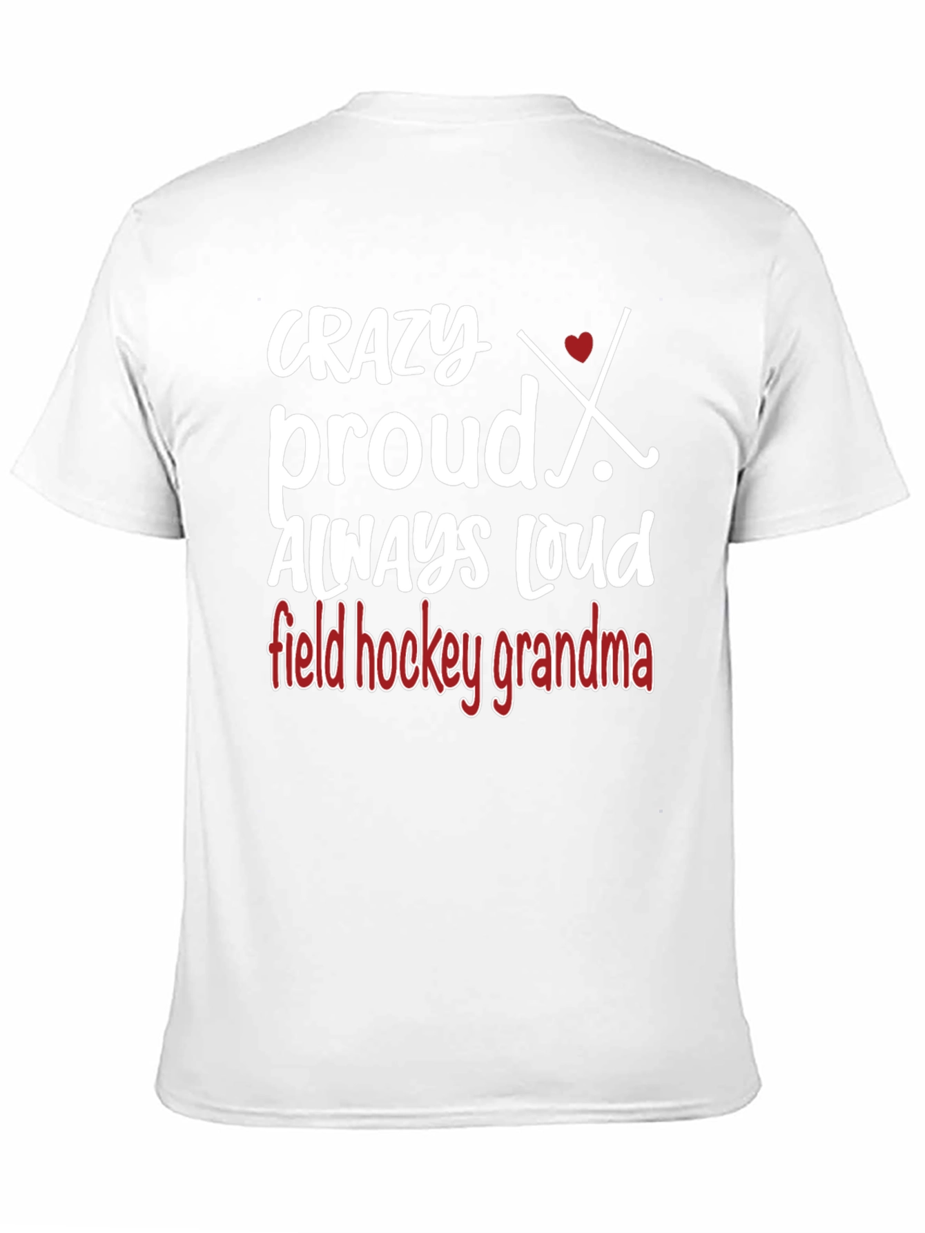 Crazy Proud Field Hockey Grandma Graphic Tee