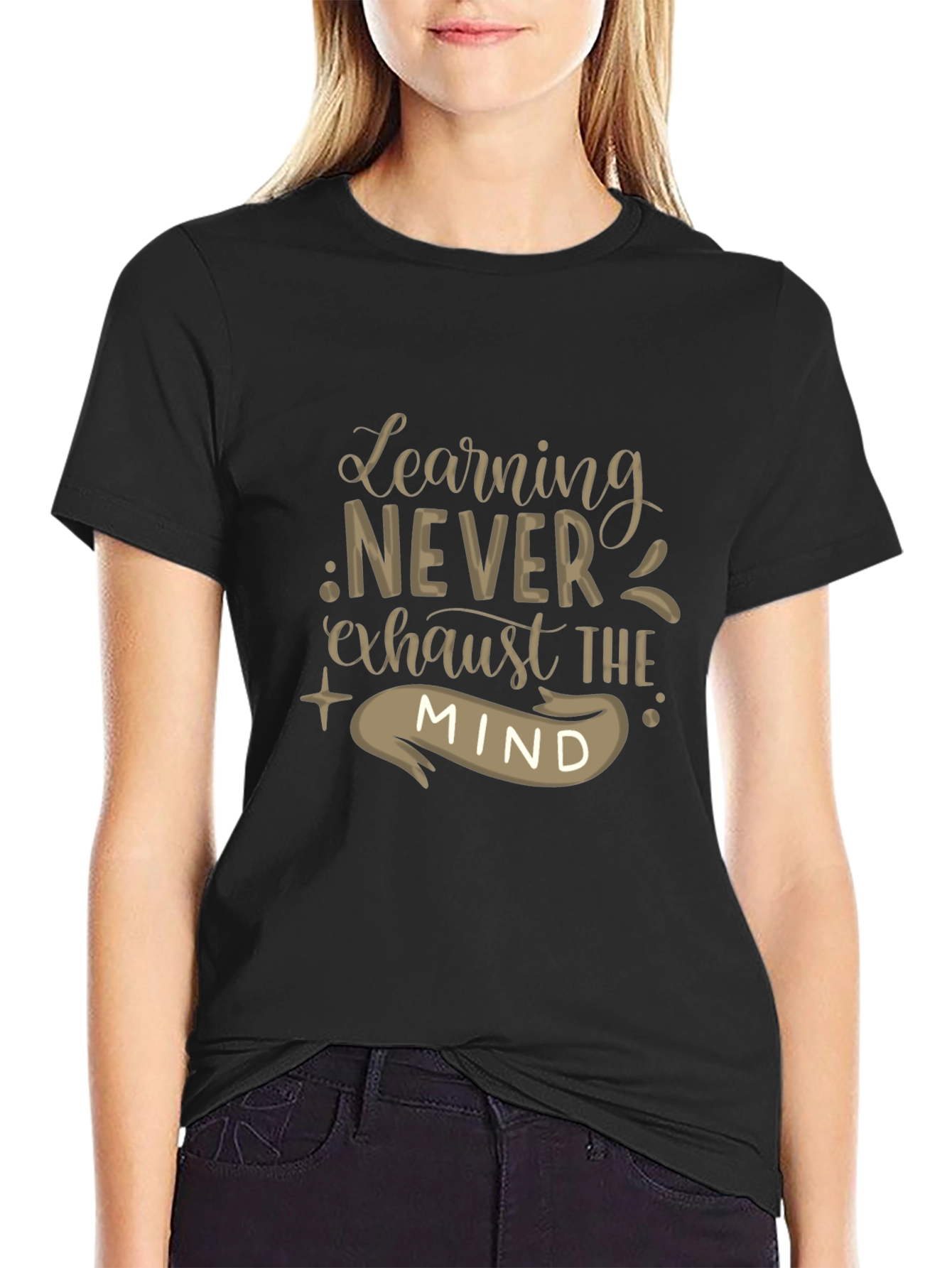 Learning Never Exhausts The Mind Black Tee
