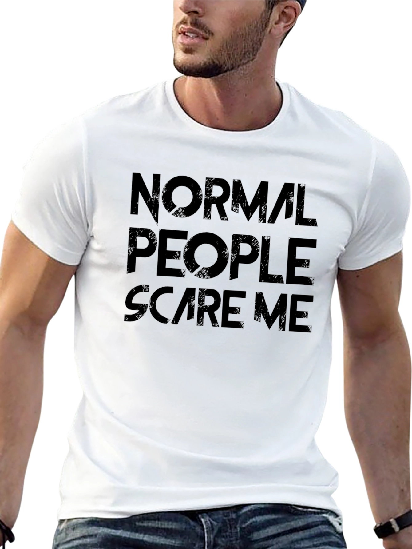 Normal People Scare Me - Graphic Tee