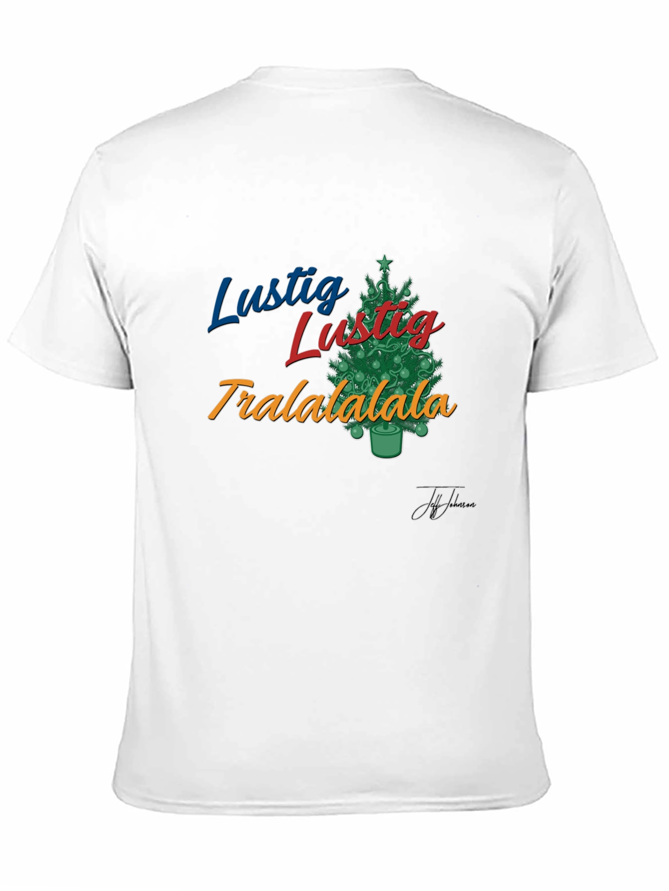 Lustig Tralalala Christmas Tree T-Shirt