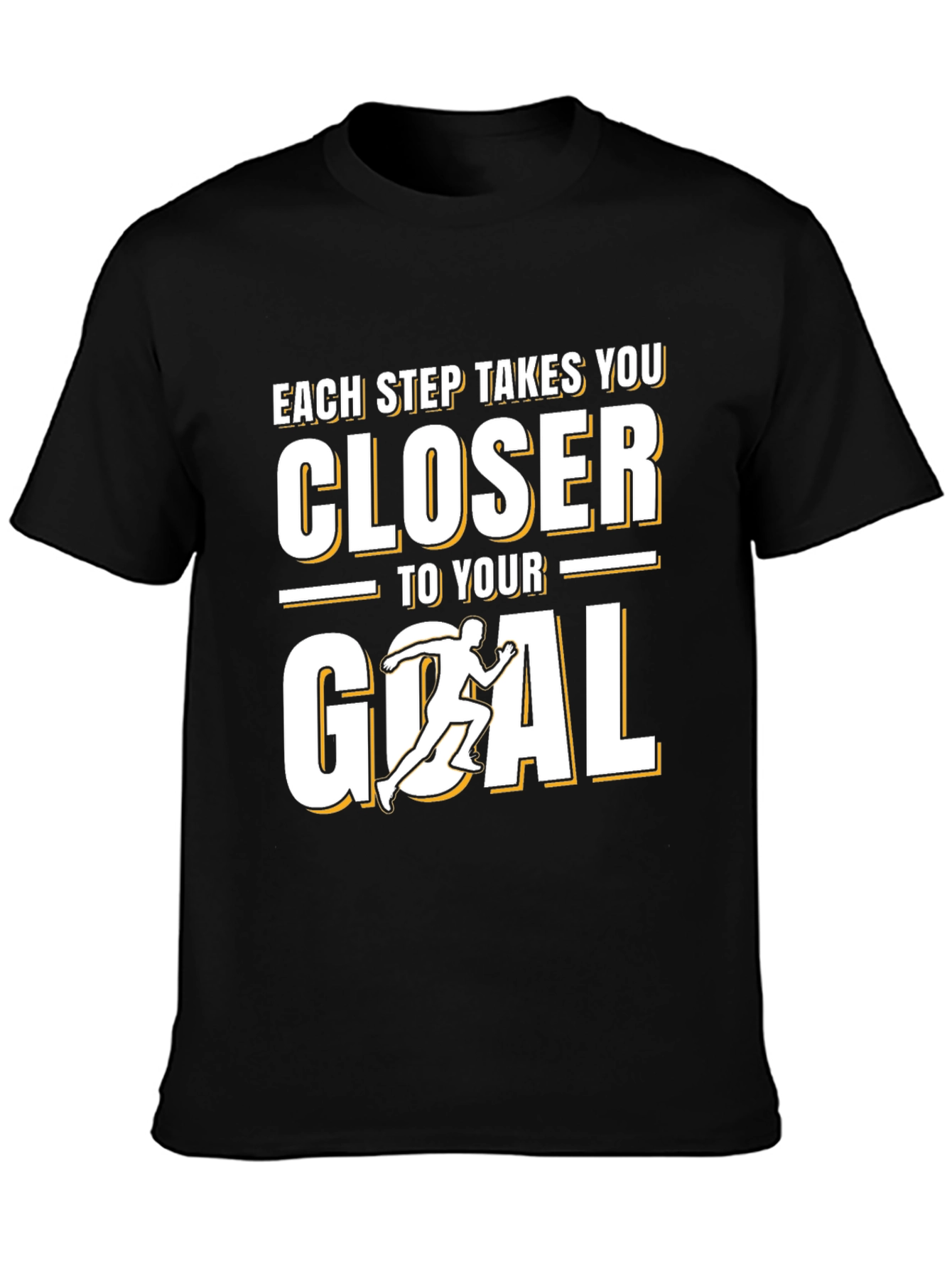 Motivational Each Step Closer to Goal Black T-Shirt