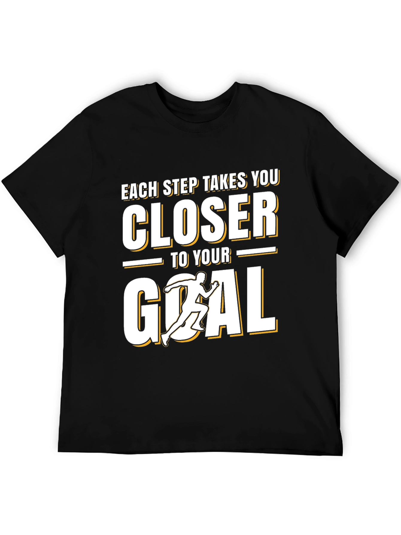 Motivational Each Step Closer to Goal Black T-Shirt