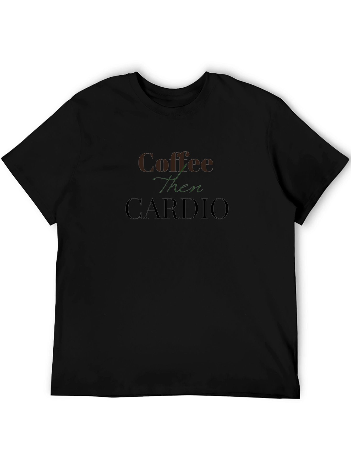 Coffee Then Cardio T-Shirt - Fitness Apparel