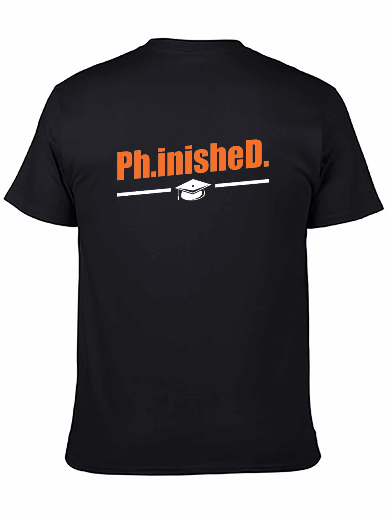 Ph.inished Graduation T-Shirt - Congrats PhD Graduate!