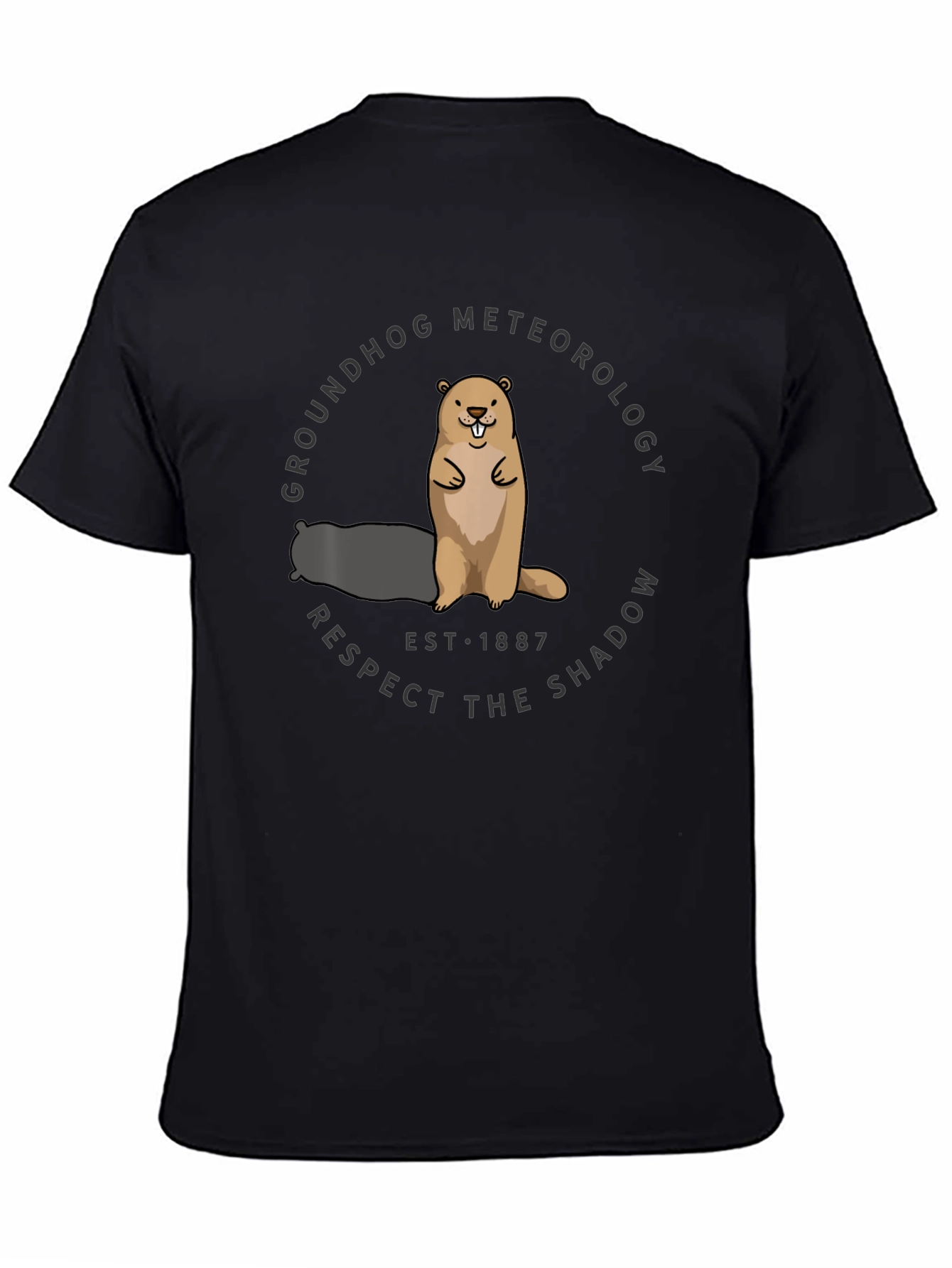 Groundhog Meteorology T-Shirt - Respect the Shadow!