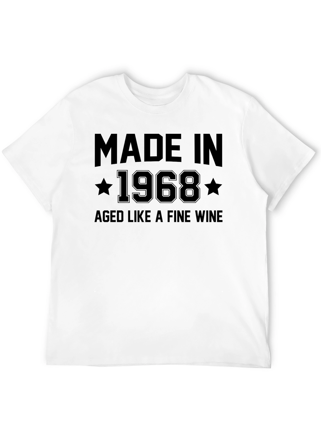Made In 1968 Aged Like Fine Wine T-Shirt