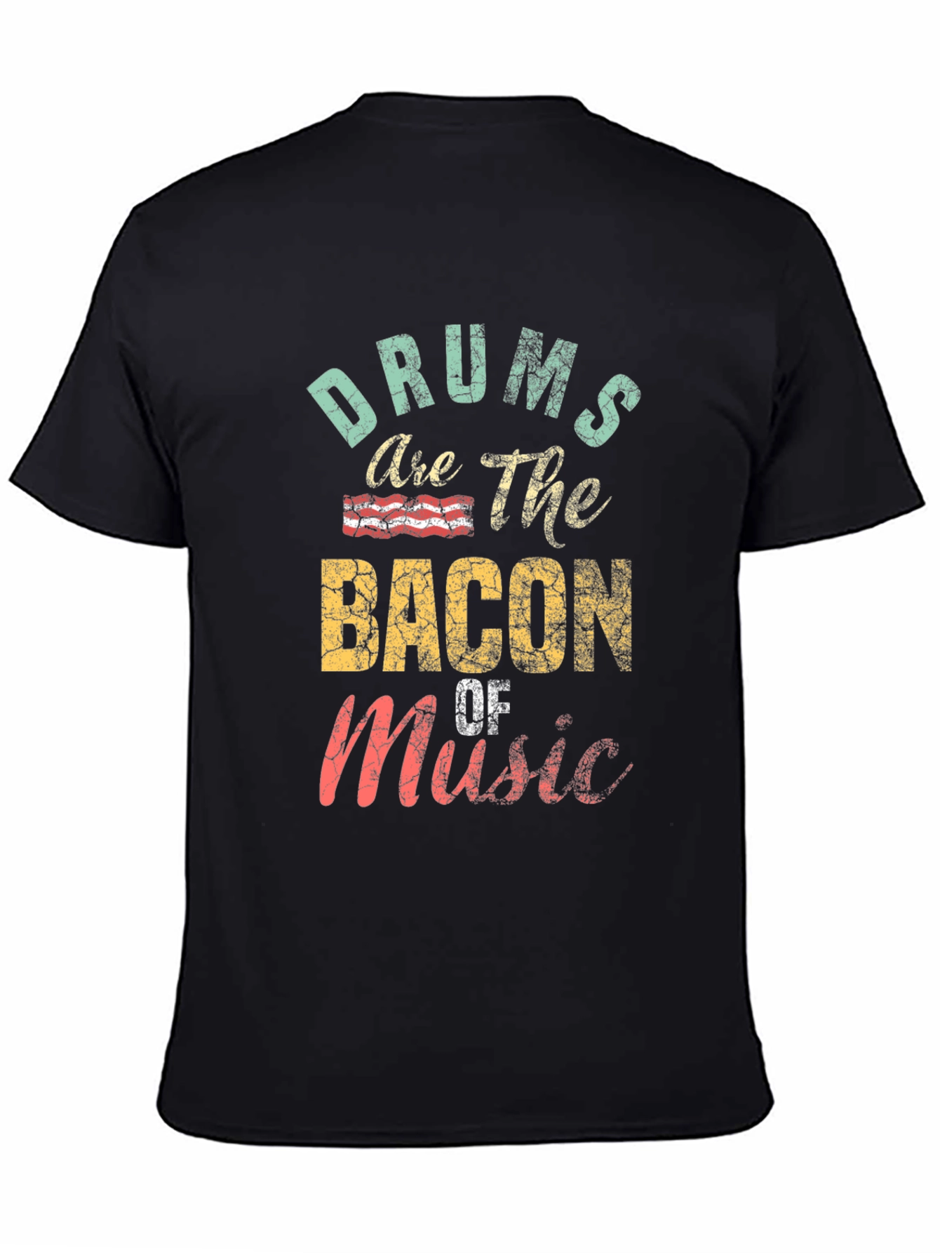 Drums are the Bacon of Music Black Graphic Tee