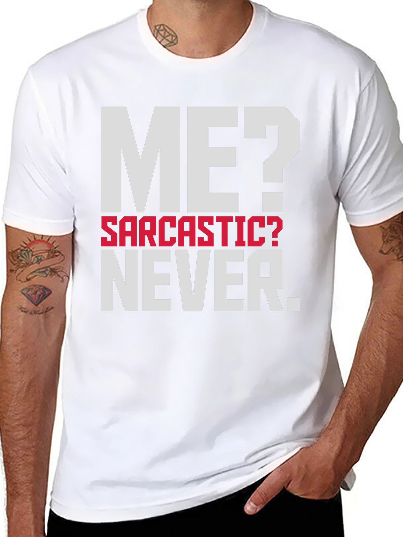 Sarcastic? Never. Mens Graphic T-Shirt