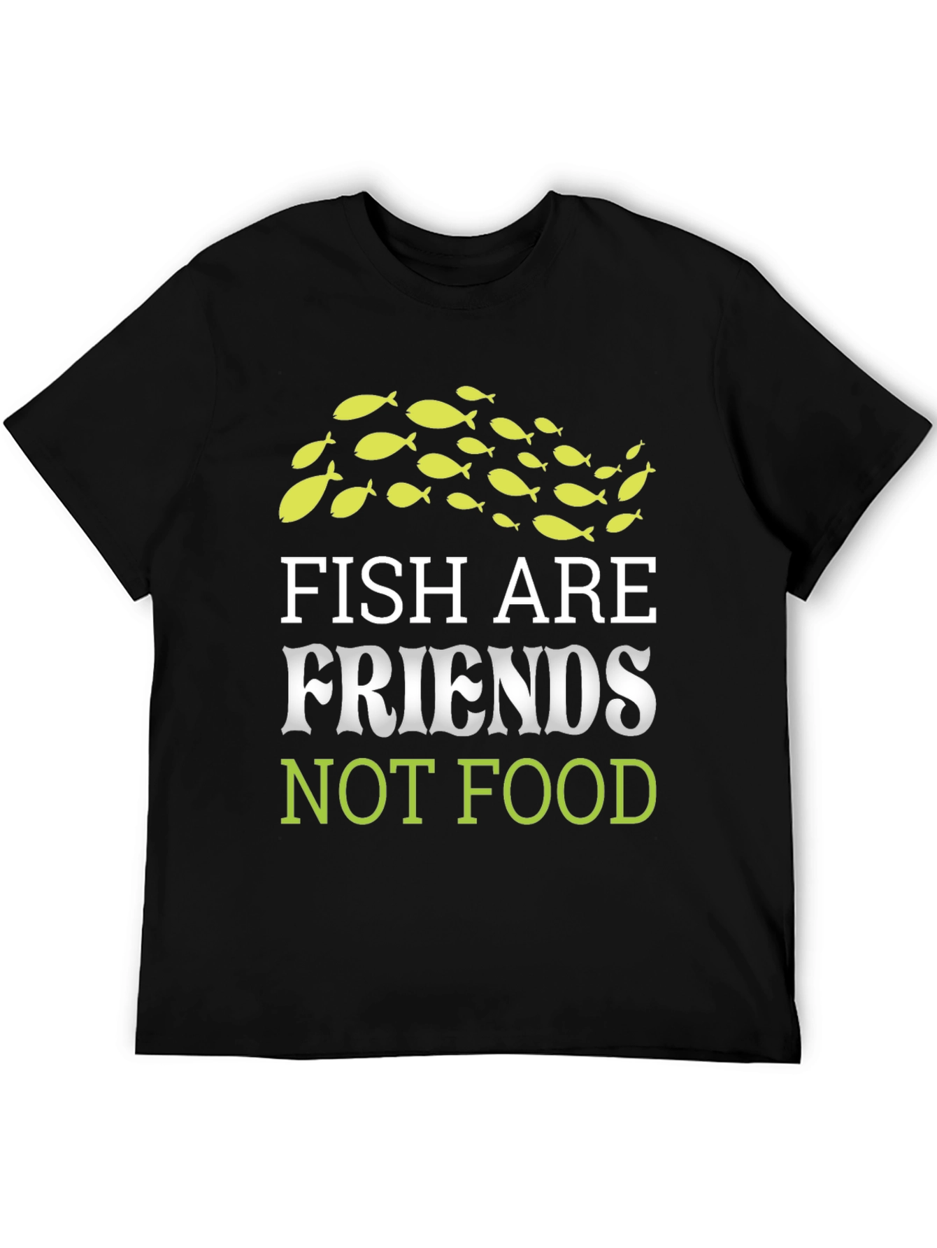 Fish Are Friends T-Shirt