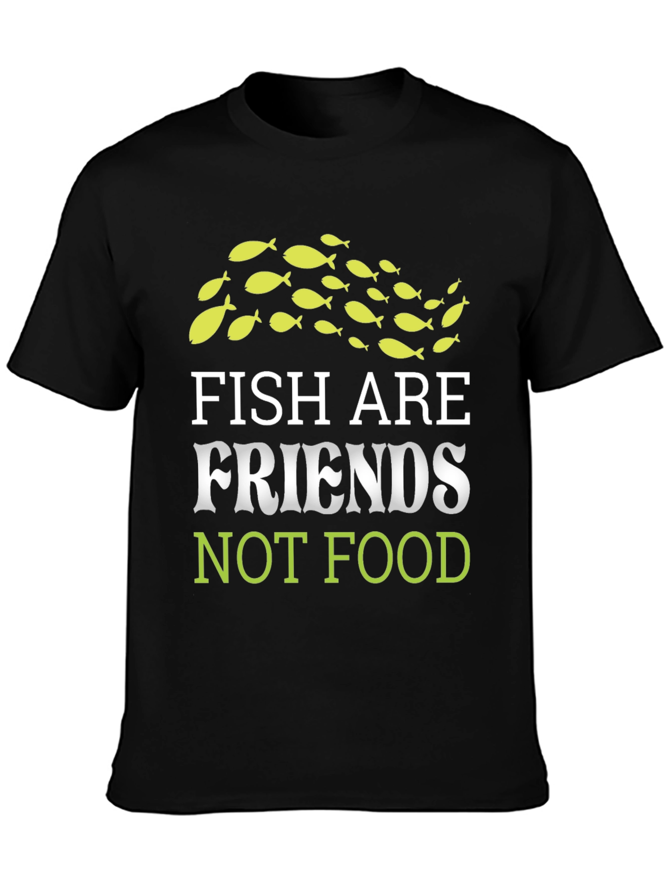 Fish Are Friends T-Shirt