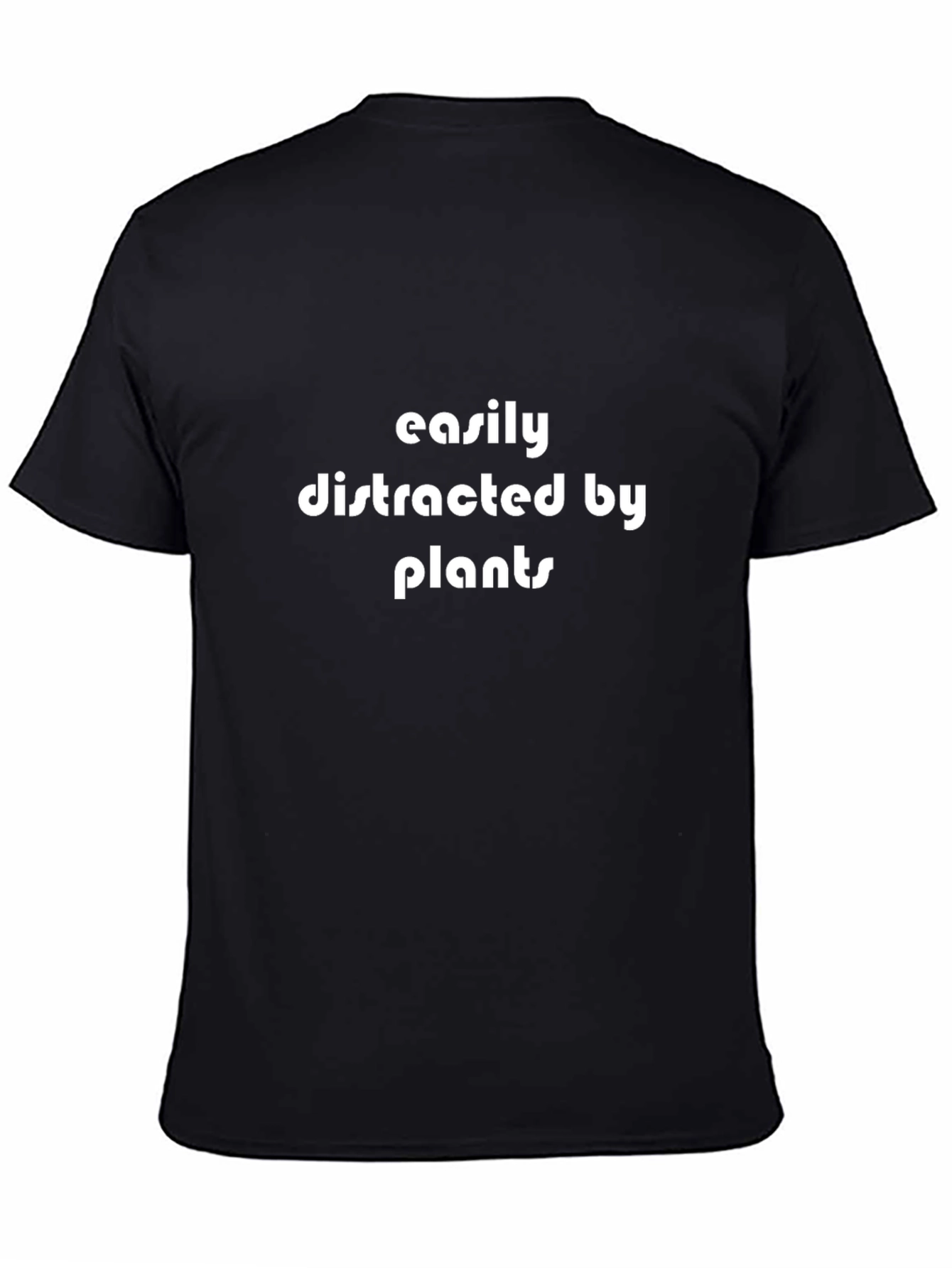 Easily Distracted By Plants T-Shirt - Black