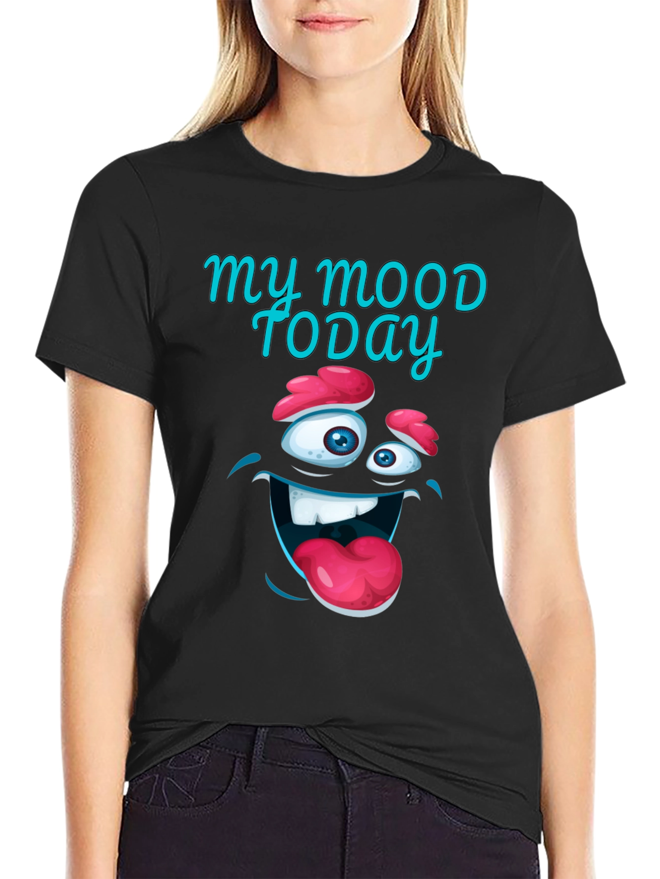 Funny Mood Today Graphic T-Shirt