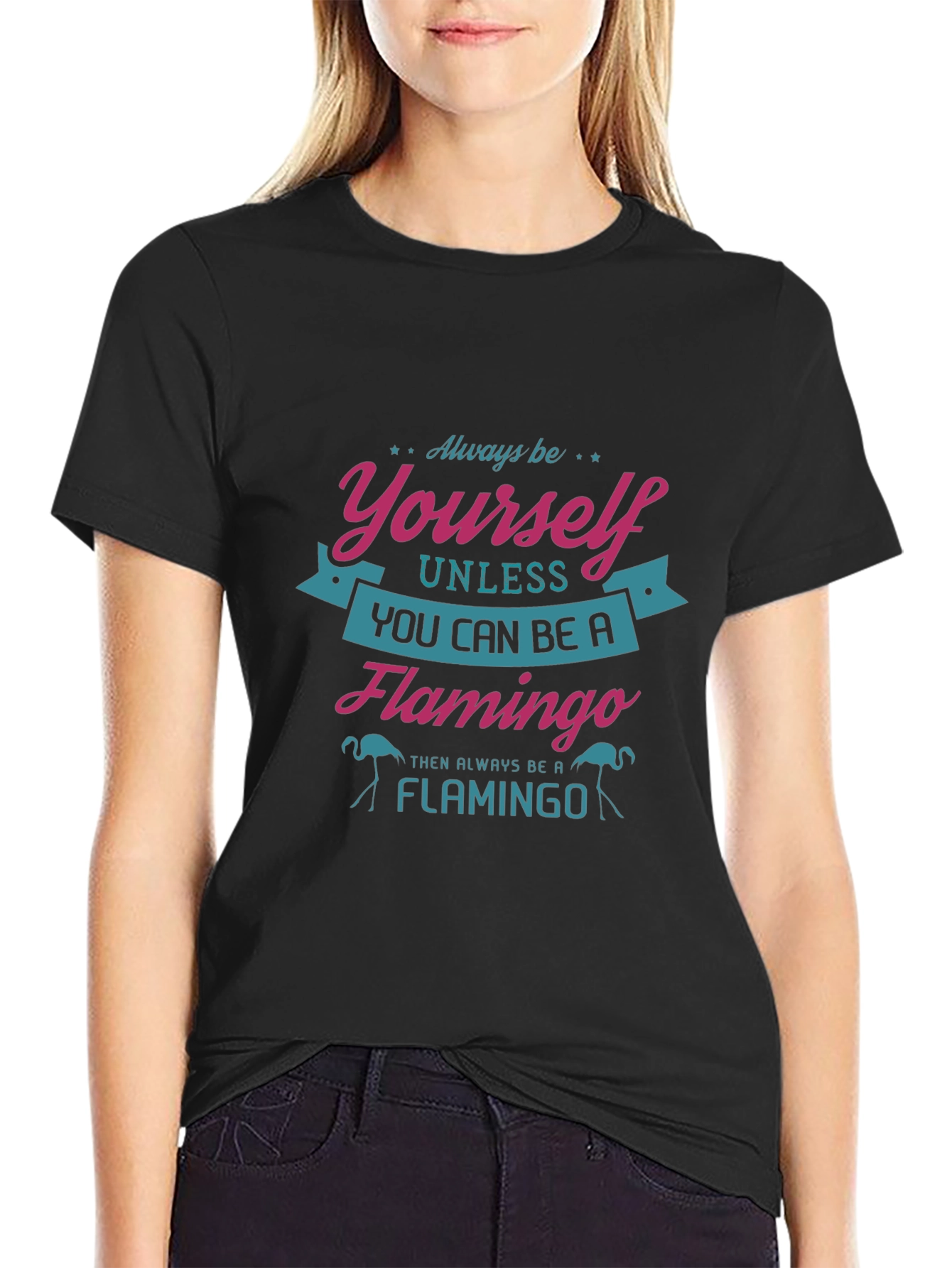 Always Be Yourself Flamingo Graphic T-Shirt