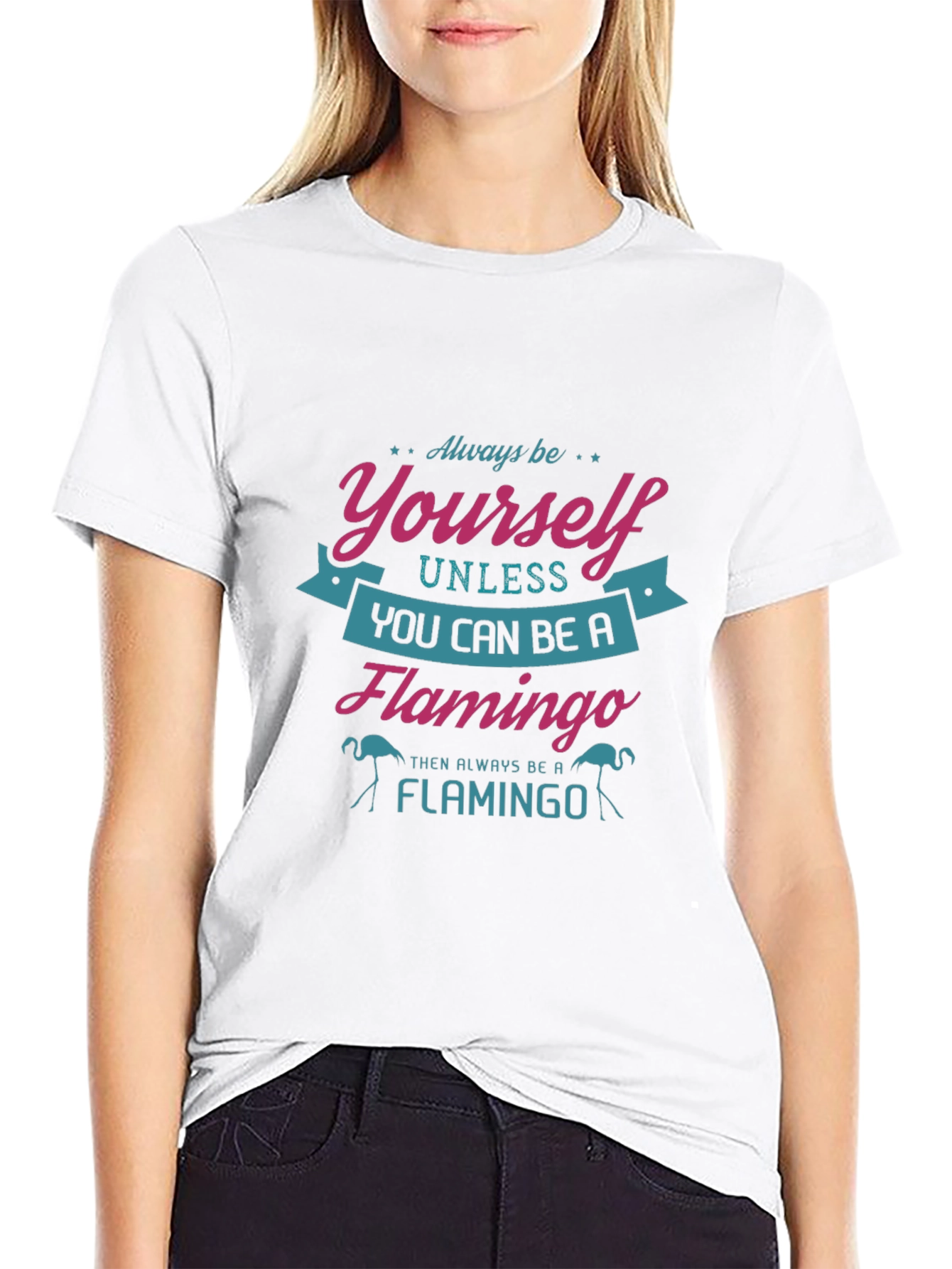 Always Be Yourself Flamingo Graphic T-Shirt