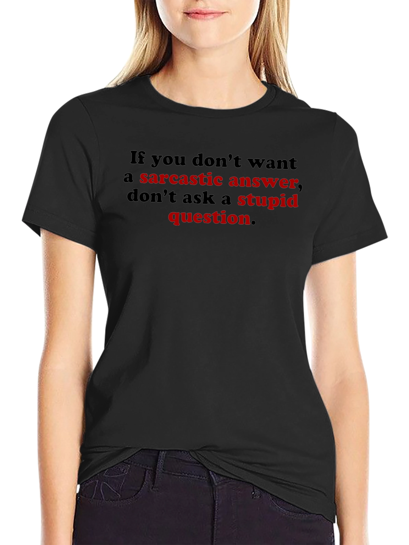 Sarcastic Answer T-Shirt Funny Graphic Tee