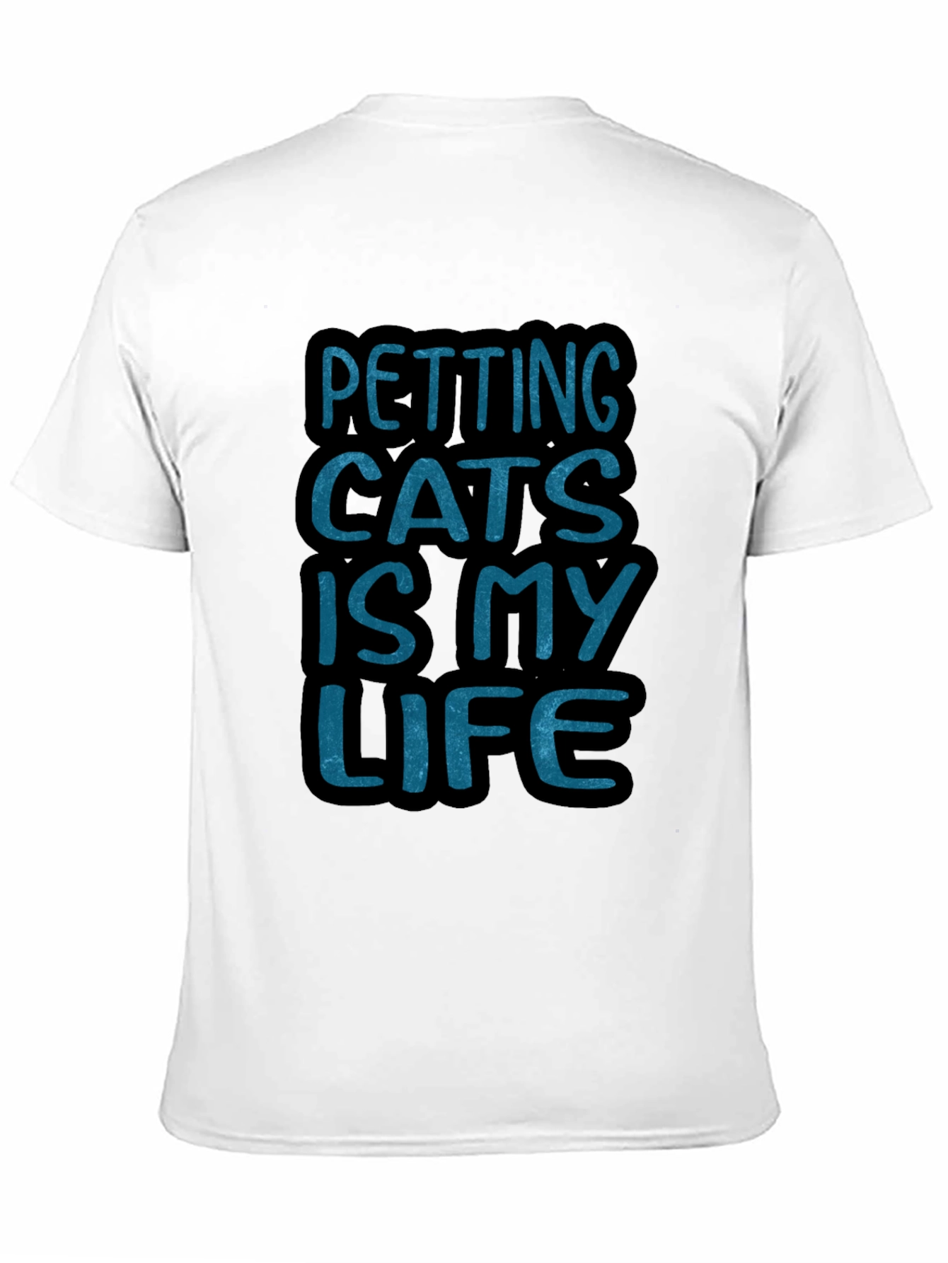 Petting Cats Is My Life T-Shirt
