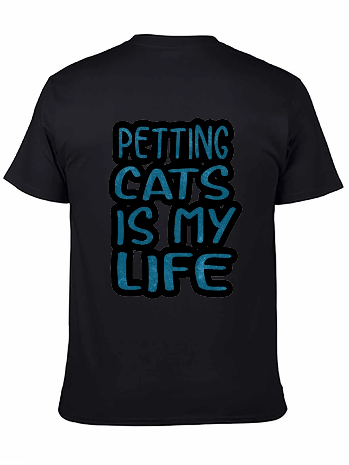 Petting Cats Is My Life T-Shirt