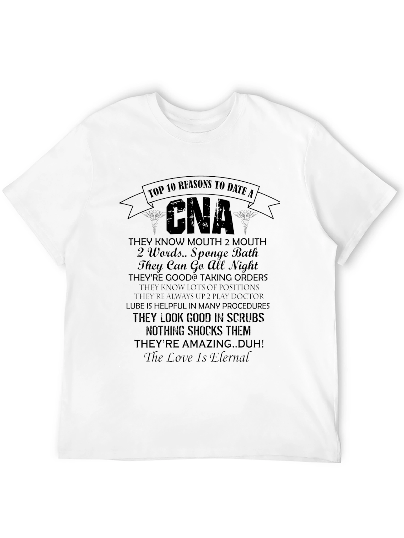 CNA Top 10 Reasons T-Shirt