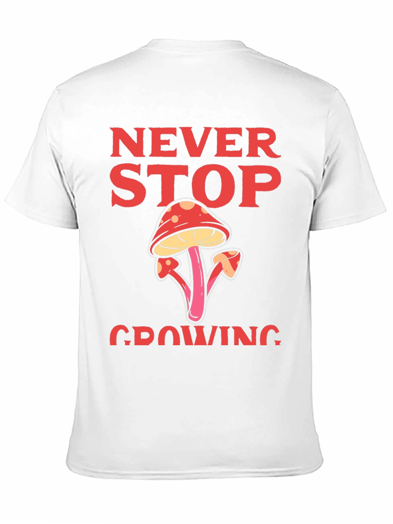 Never Stop Growing Graphic T-Shirt