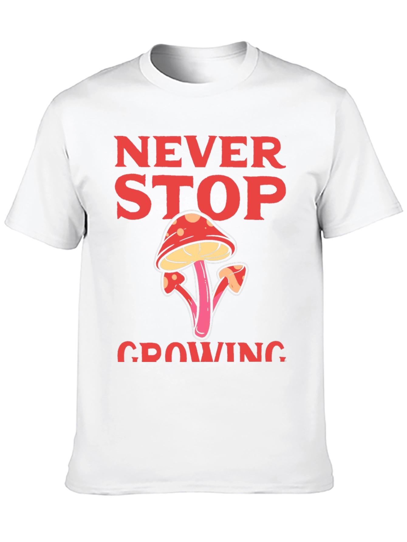 Never Stop Growing Graphic T-Shirt
