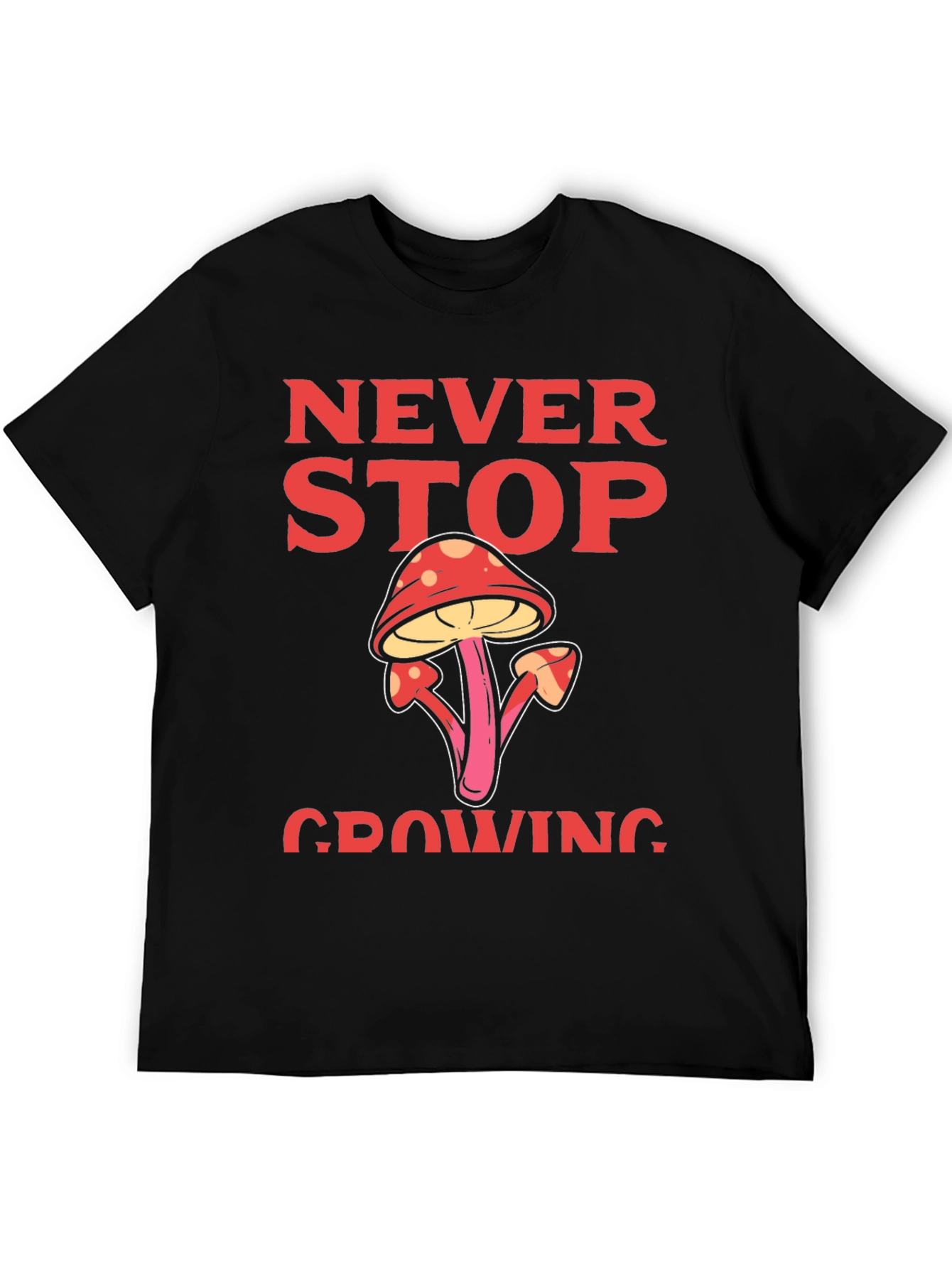 Never Stop Growing Graphic T-Shirt