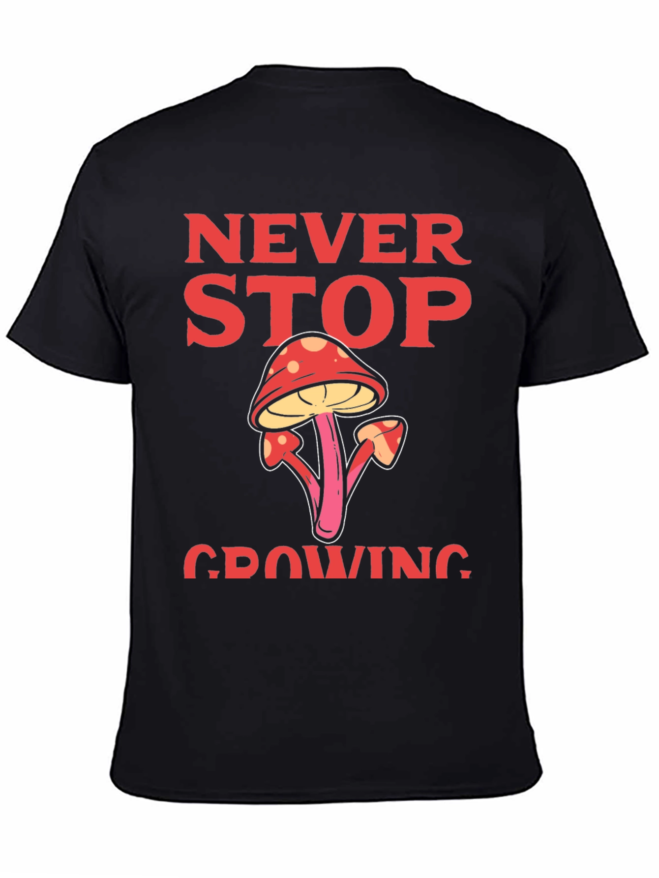 Never Stop Growing Graphic T-Shirt