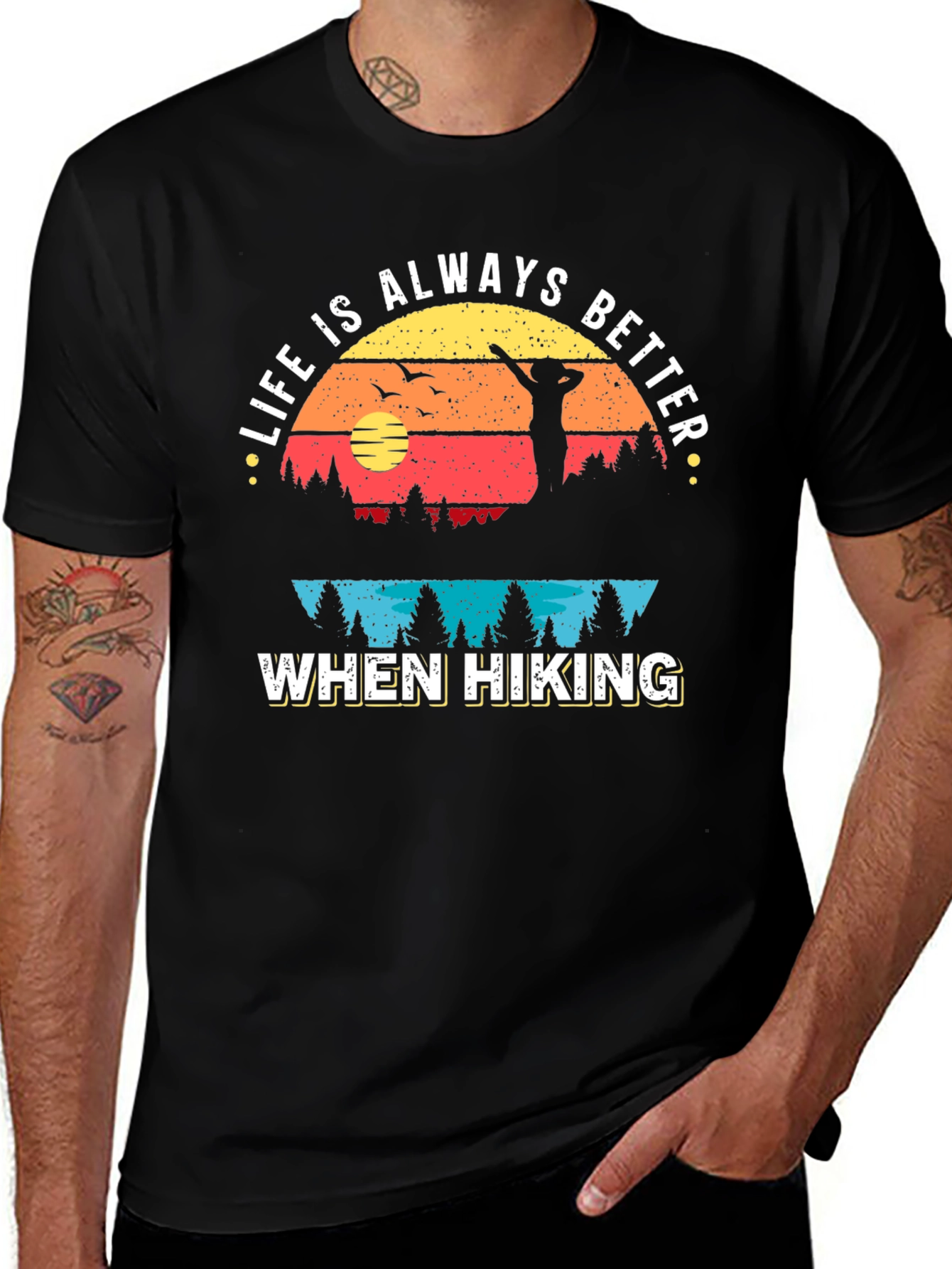 Life is Always Better When Hiking Graphic Tee