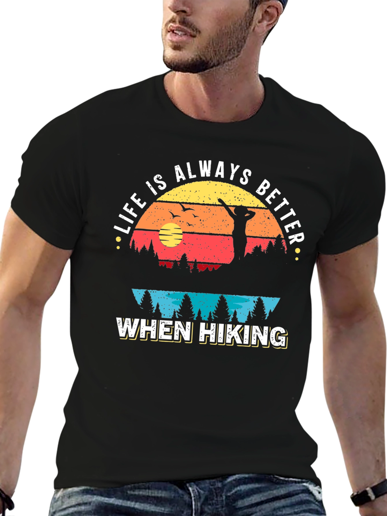 Life is Always Better When Hiking Graphic Tee