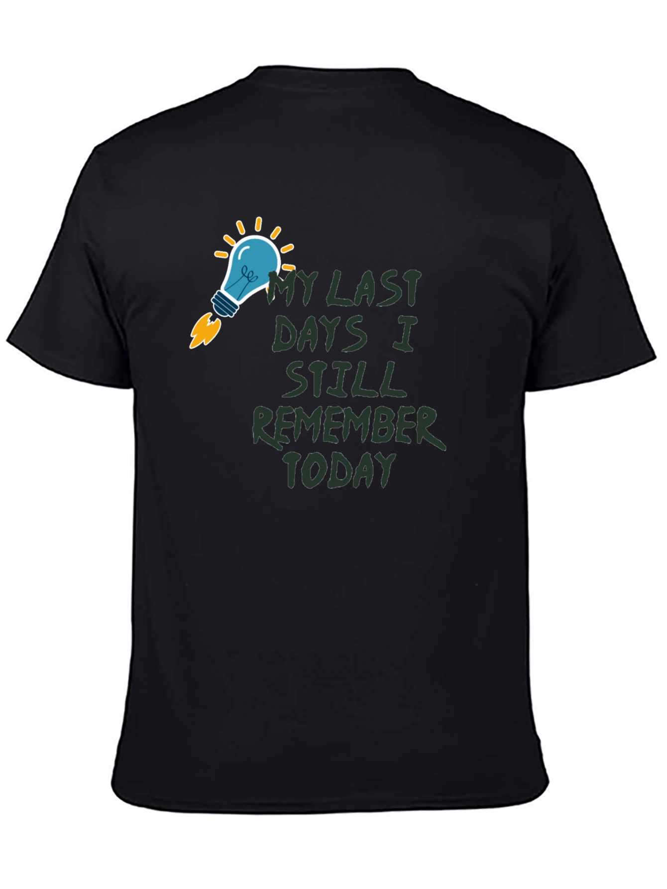 Last Days Remember T-Shirt - Unique Design