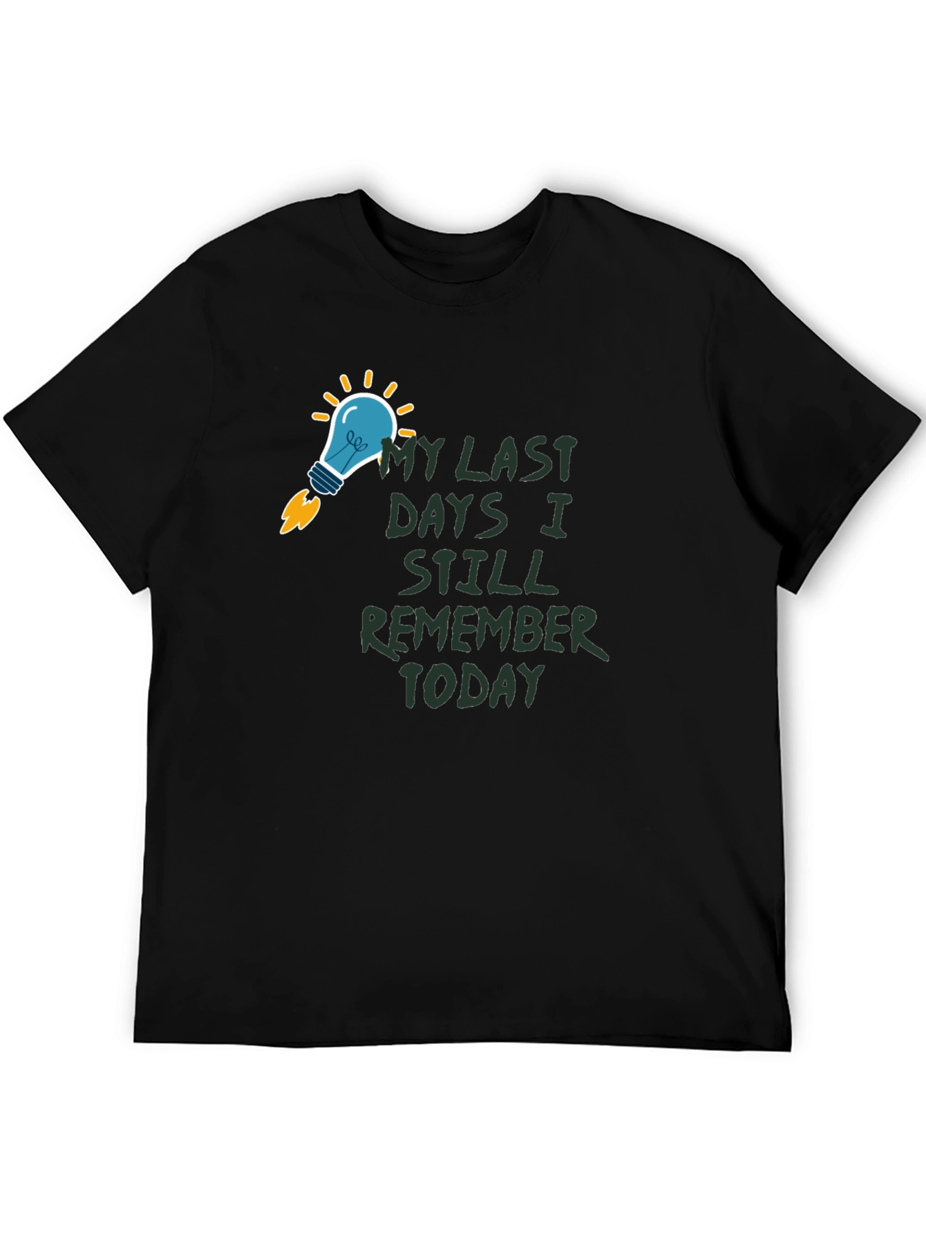 Last Days Remember T-Shirt - Unique Design