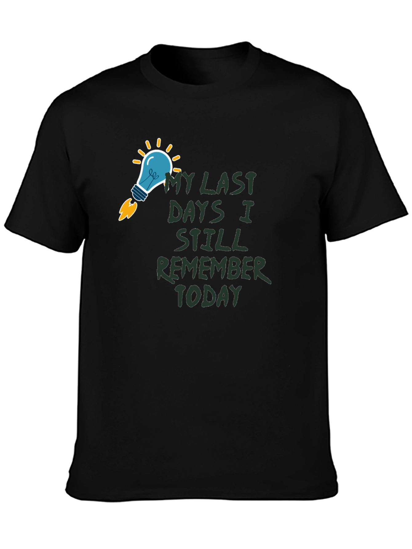 Last Days Remember T-Shirt - Unique Design