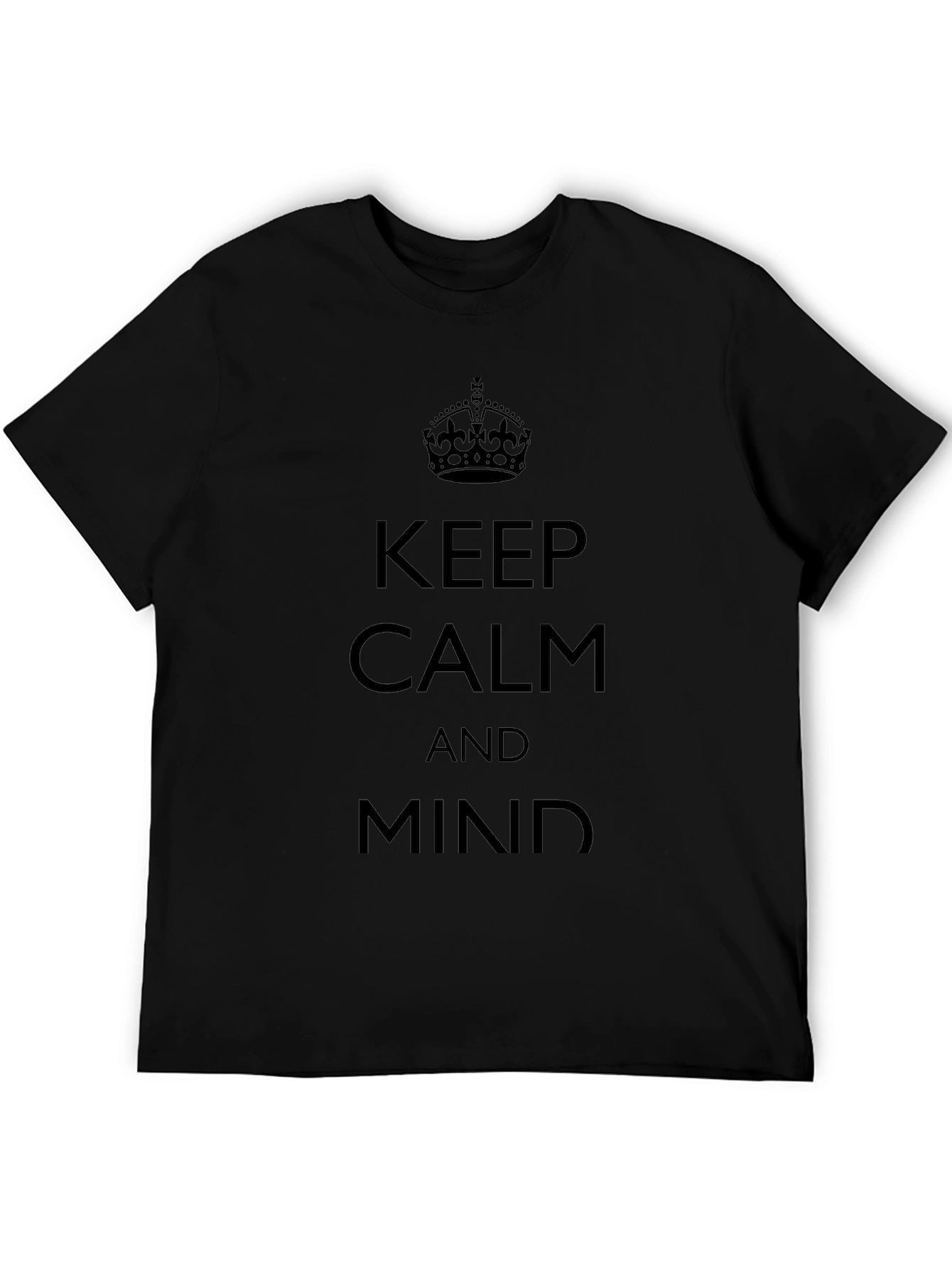 Keep Calm and Mind Black Graphic Tee