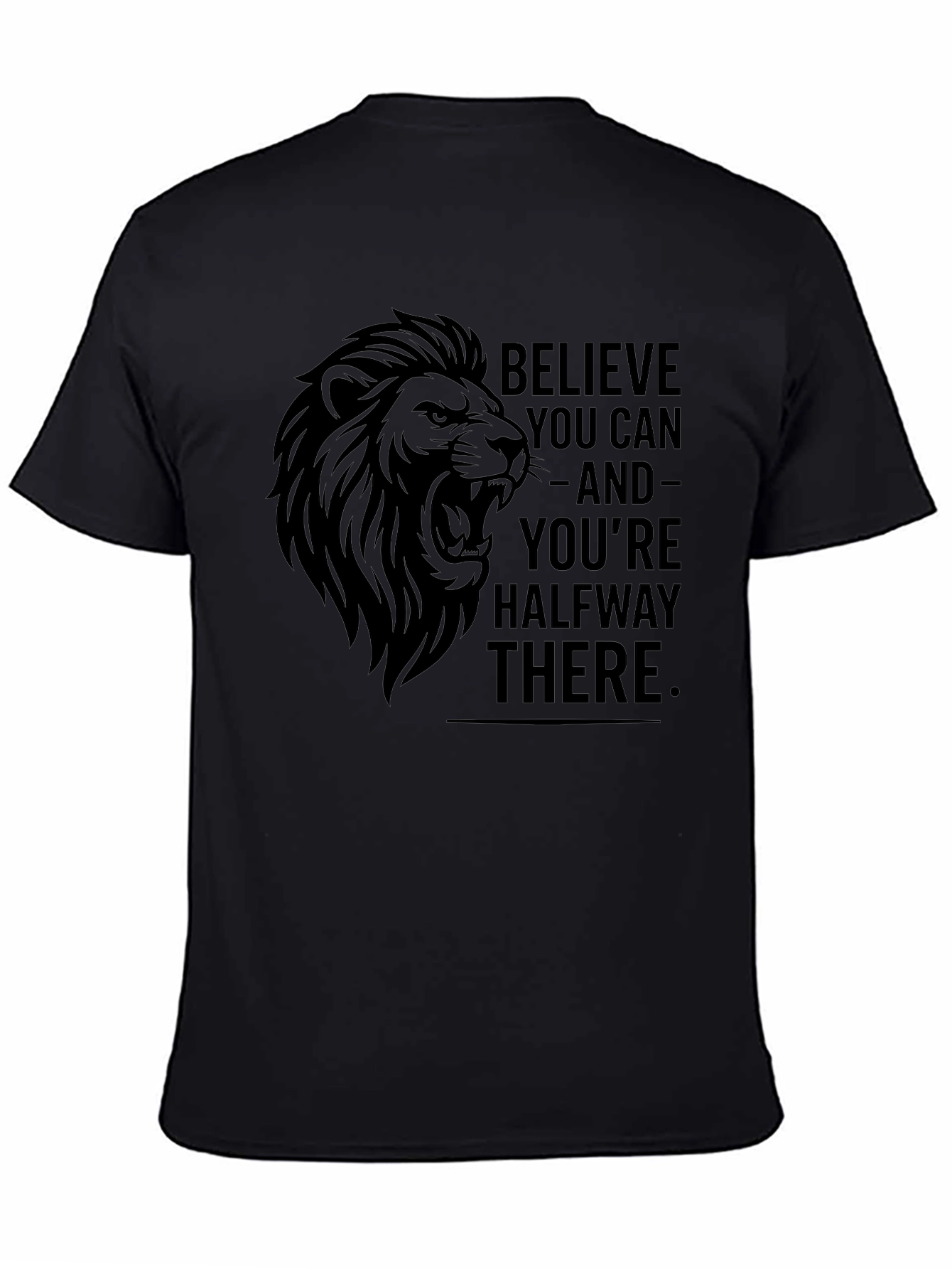 Believe You Can Lion Graphic Tee