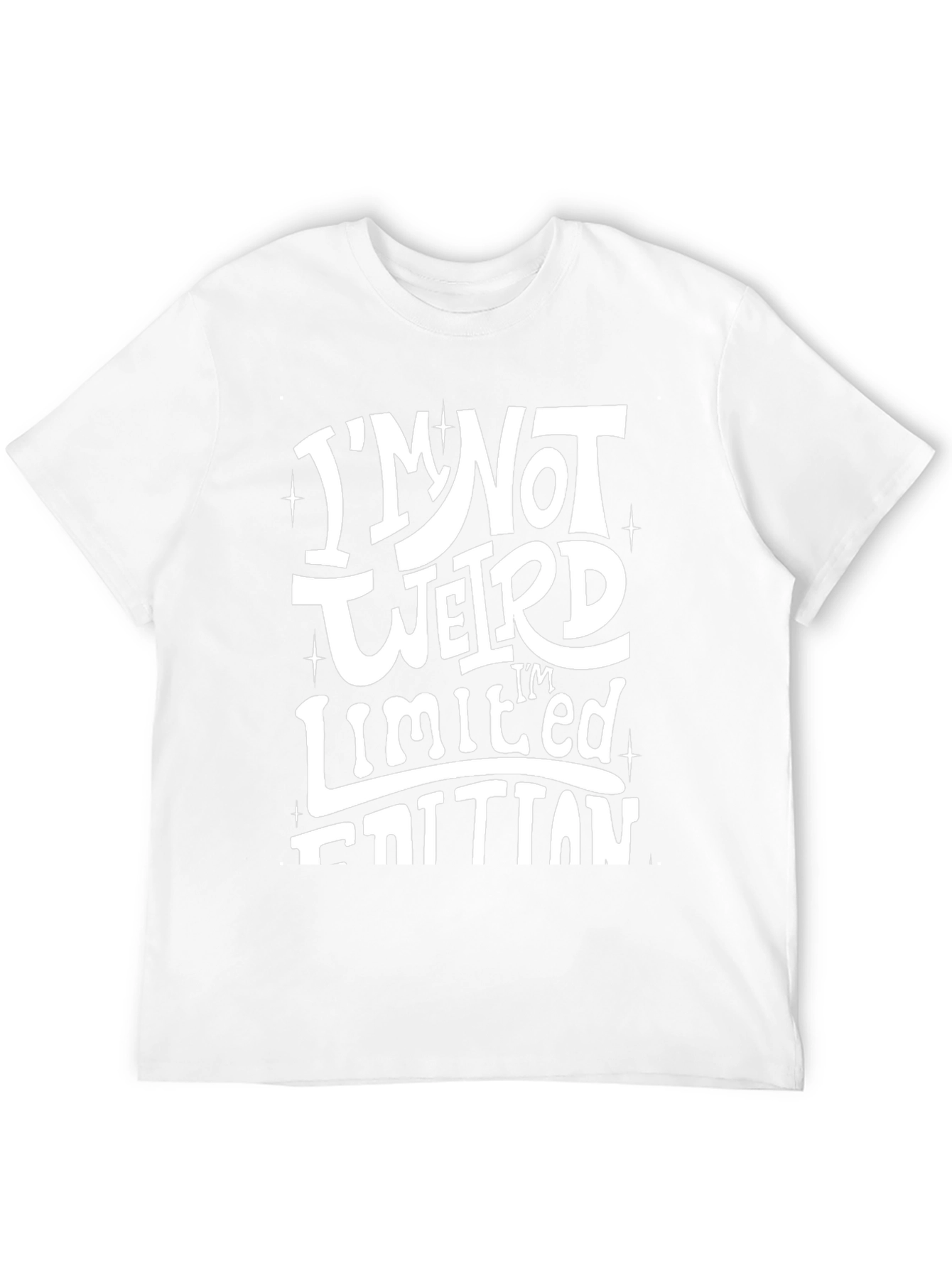 Im Not Weird Im Limited Edition Black T-Shirt