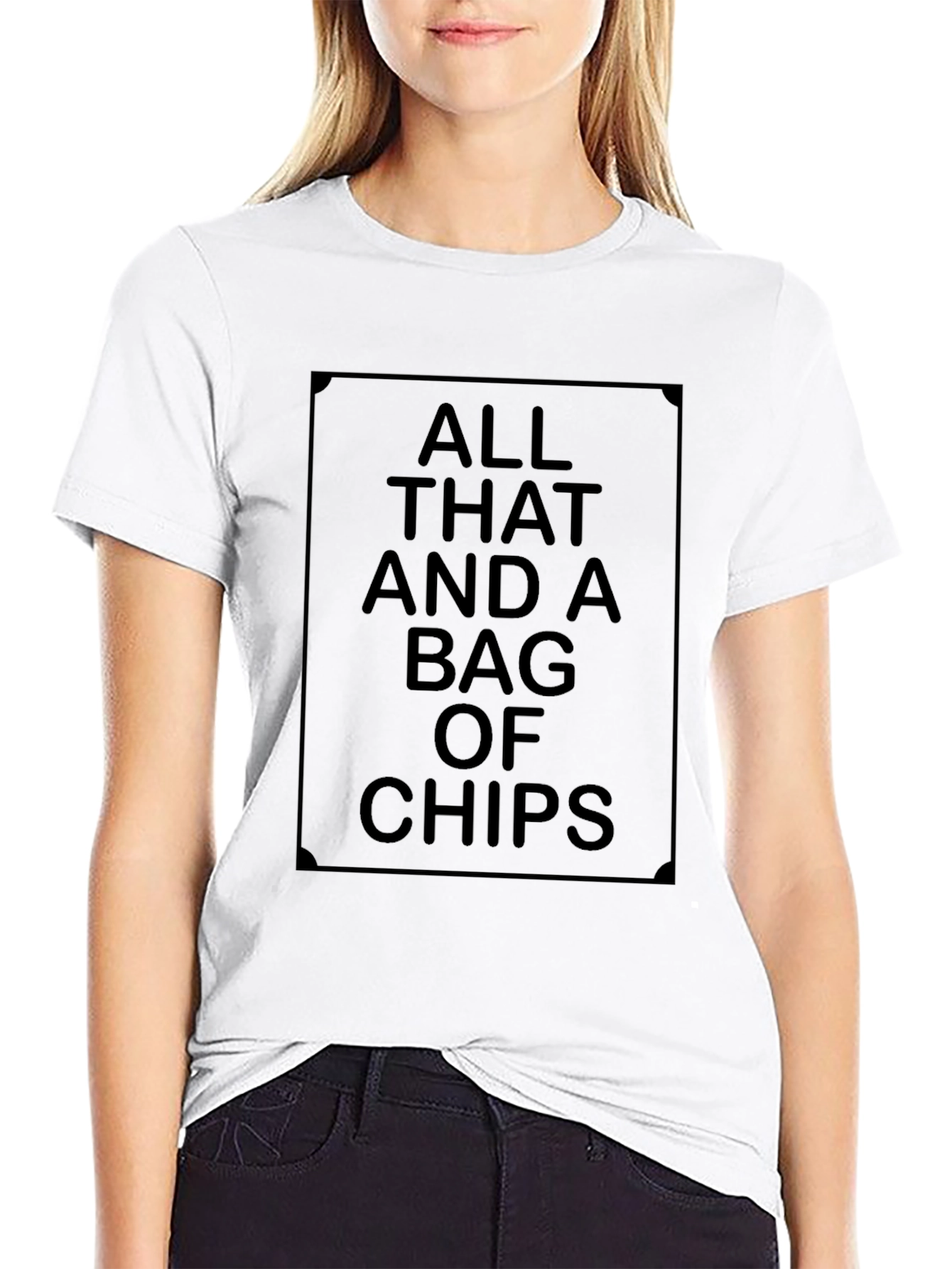 All That and a Bag of Chips Graphic T-Shirt
