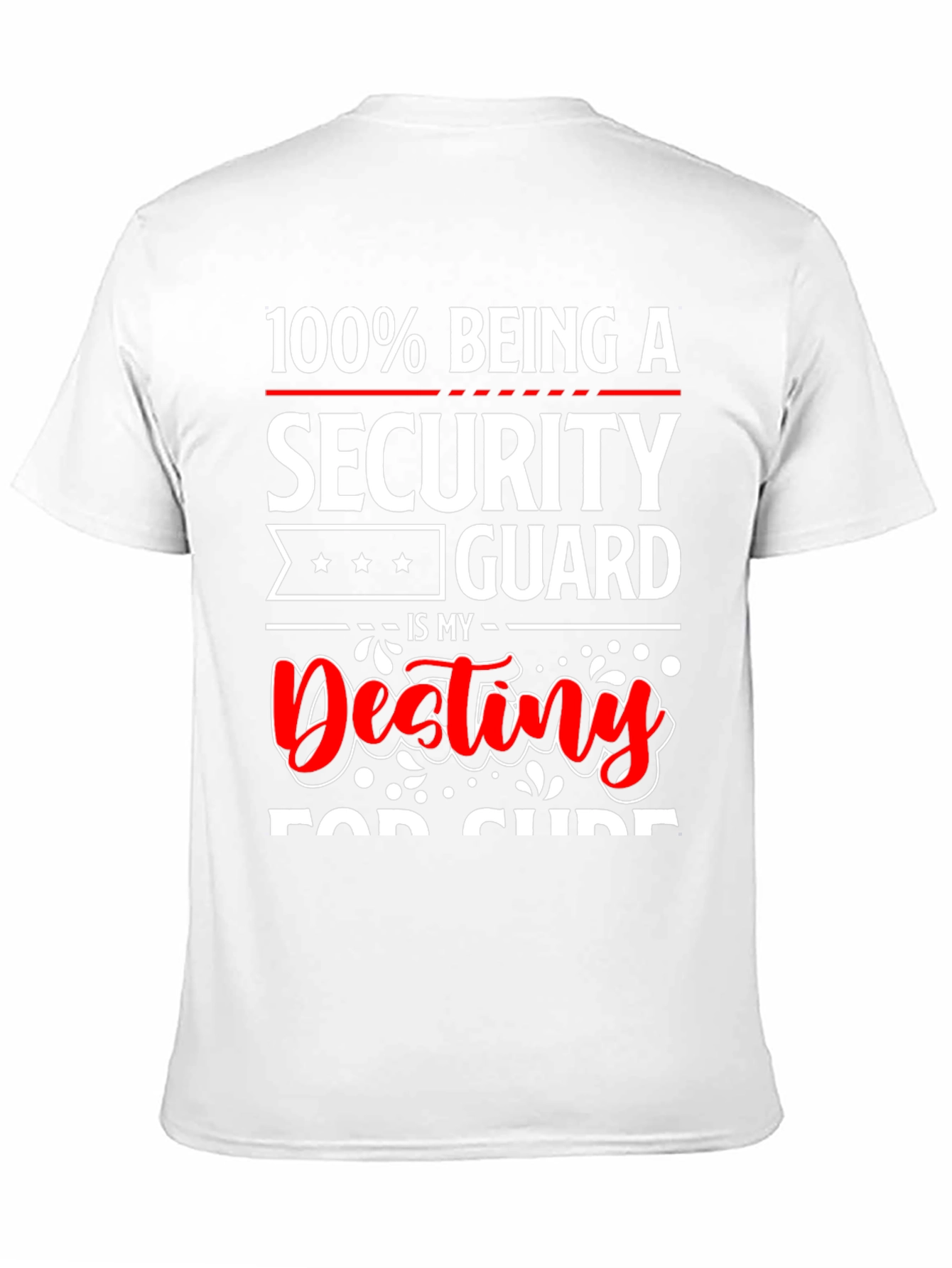 Security Guard Destiny T-Shirt
