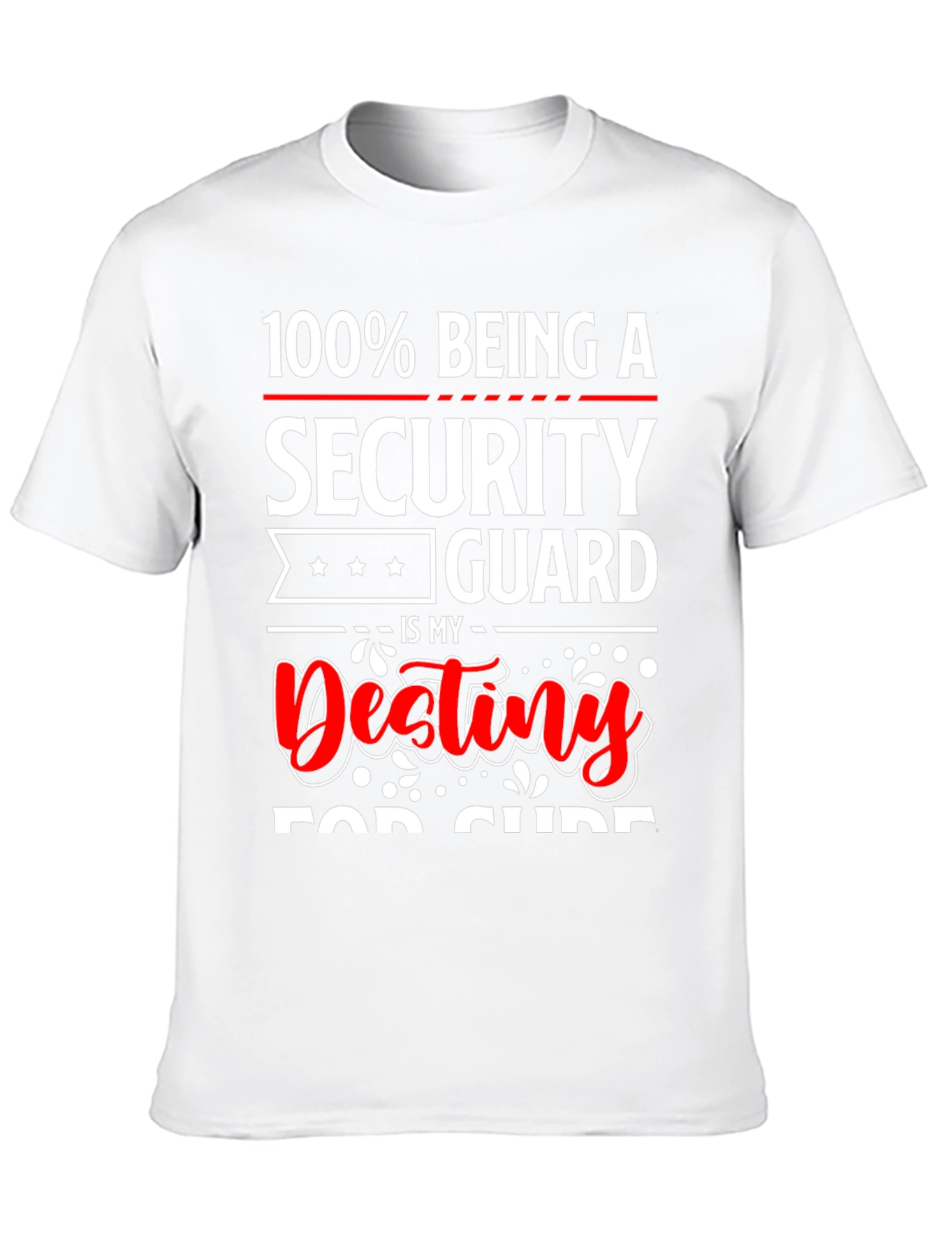 Security Guard Destiny T-Shirt