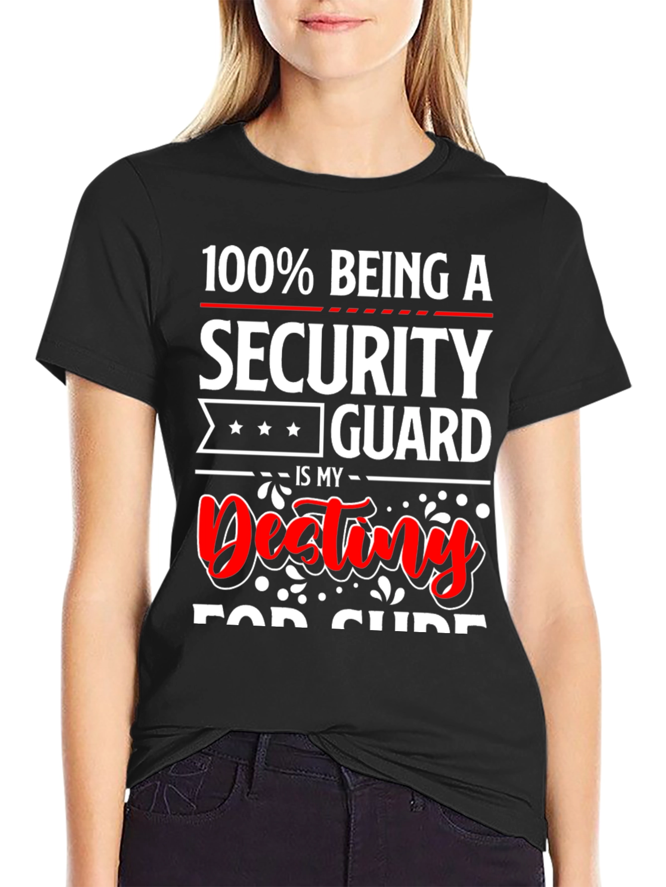 Security Guard Destiny T-Shirt