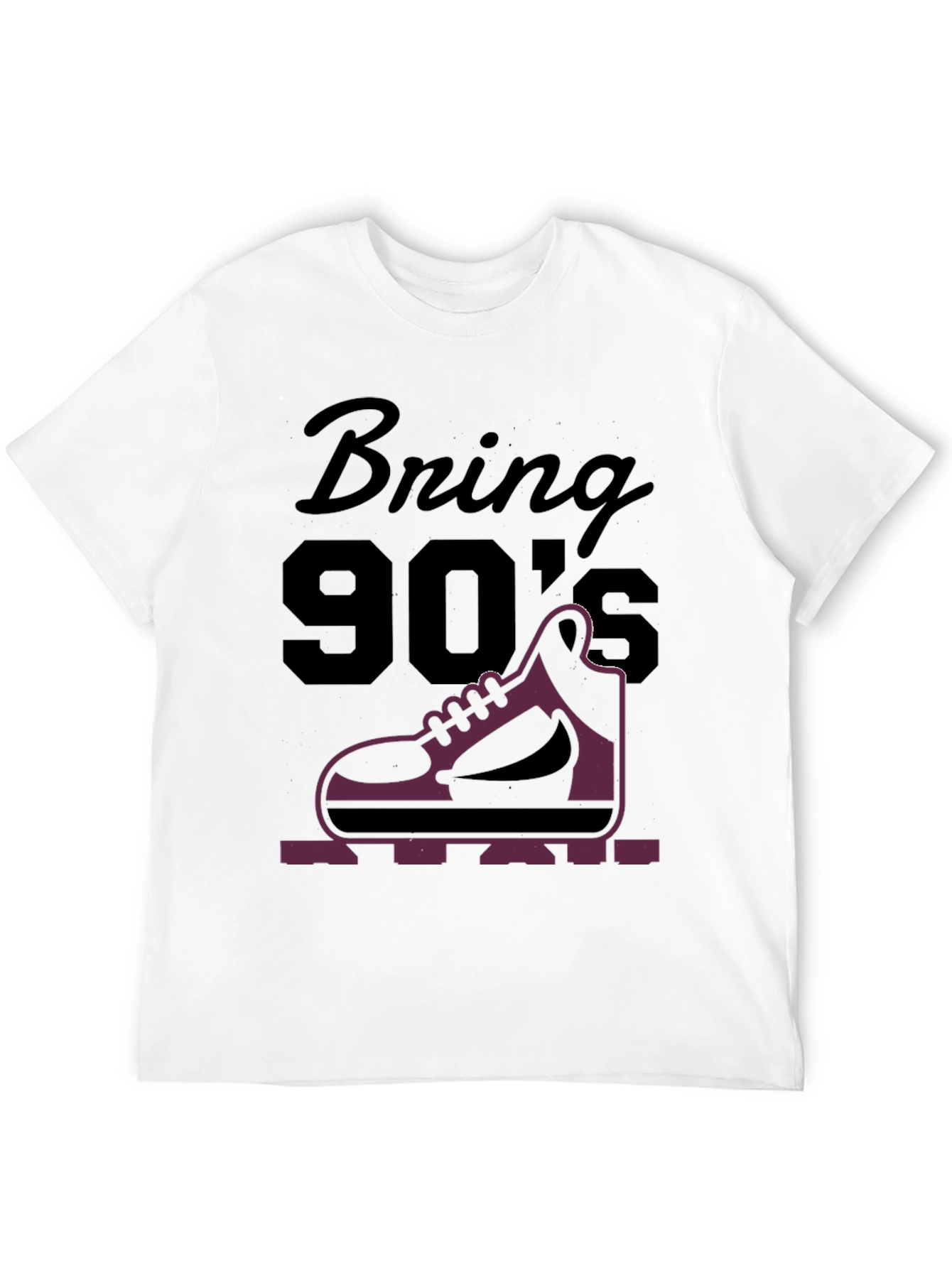 Bring 90s T-Shirt Sneaker Design Tee