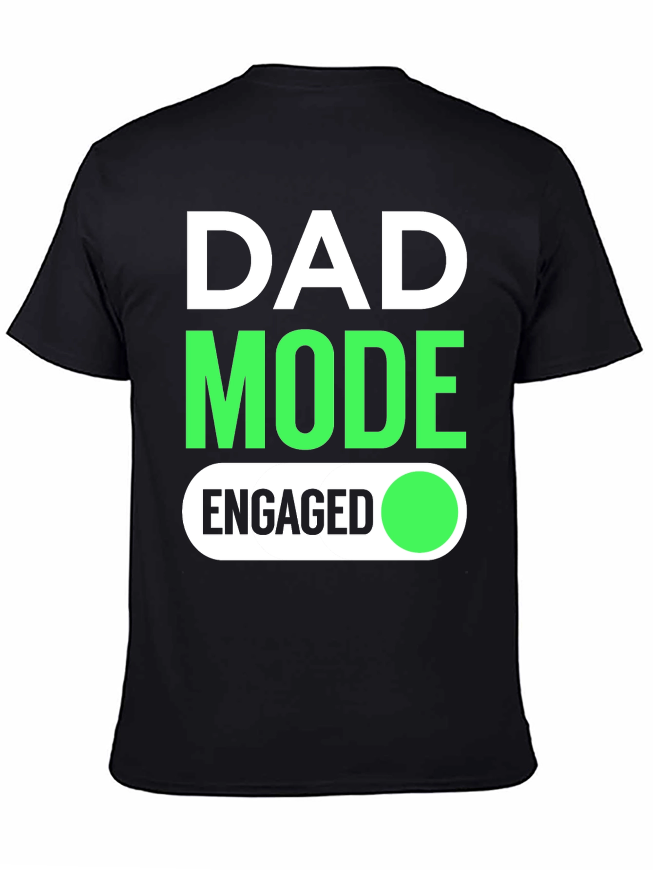 Dad Mode Engaged Black Graphic Tee