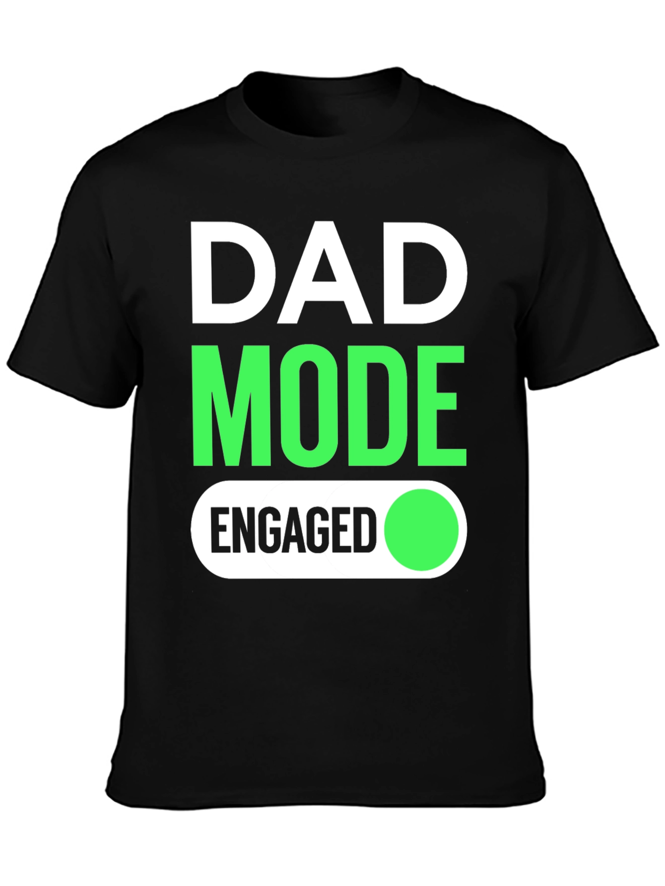 Dad Mode Engaged Black Graphic Tee