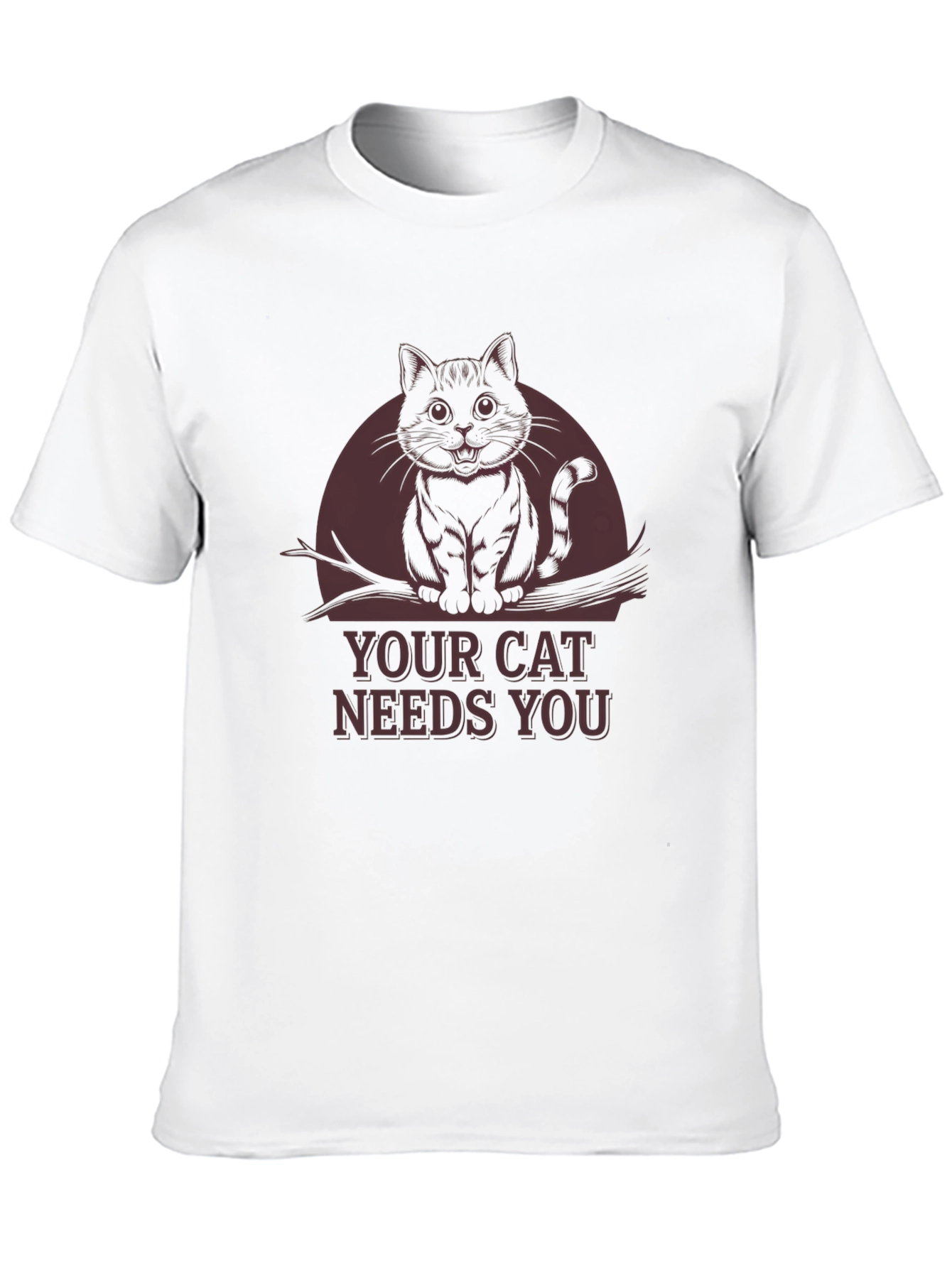 Your Cat Needs You - Graphic Tee