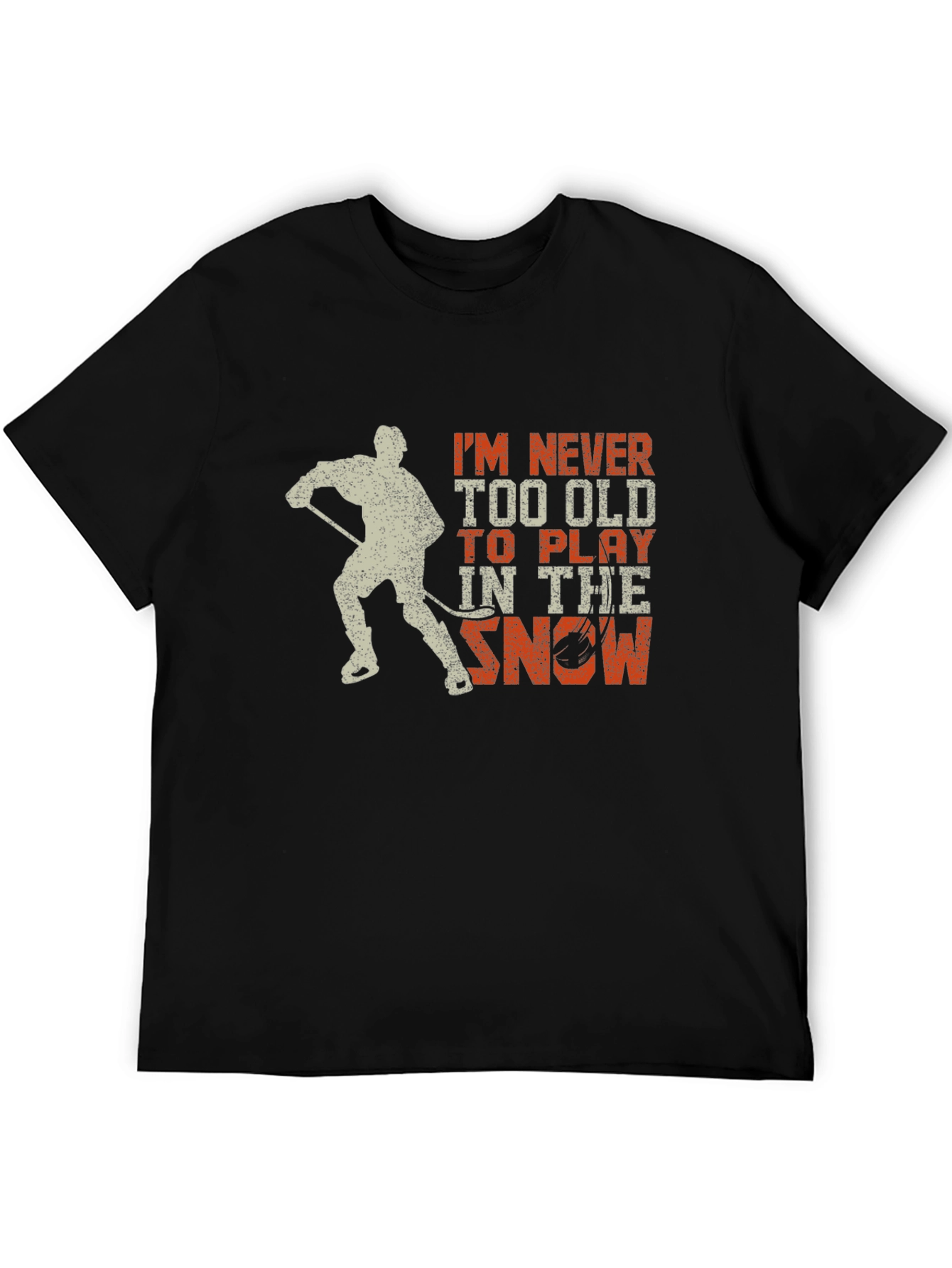 Hockey Never Too Old to Play T-Shirt