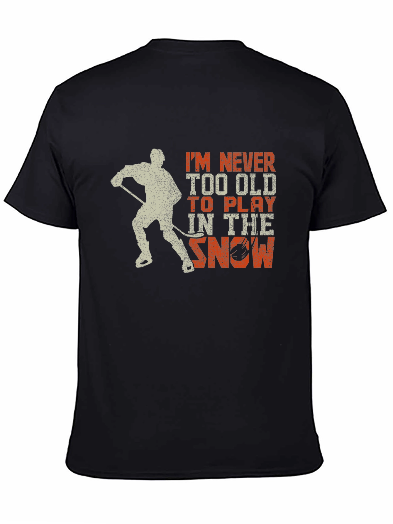 Hockey Never Too Old to Play T-Shirt