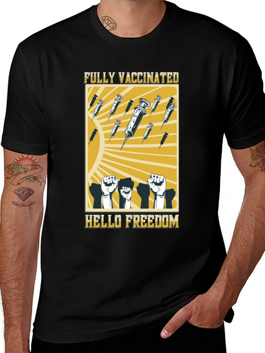 Fully Vaccinated Hello Freedom T-Shirt