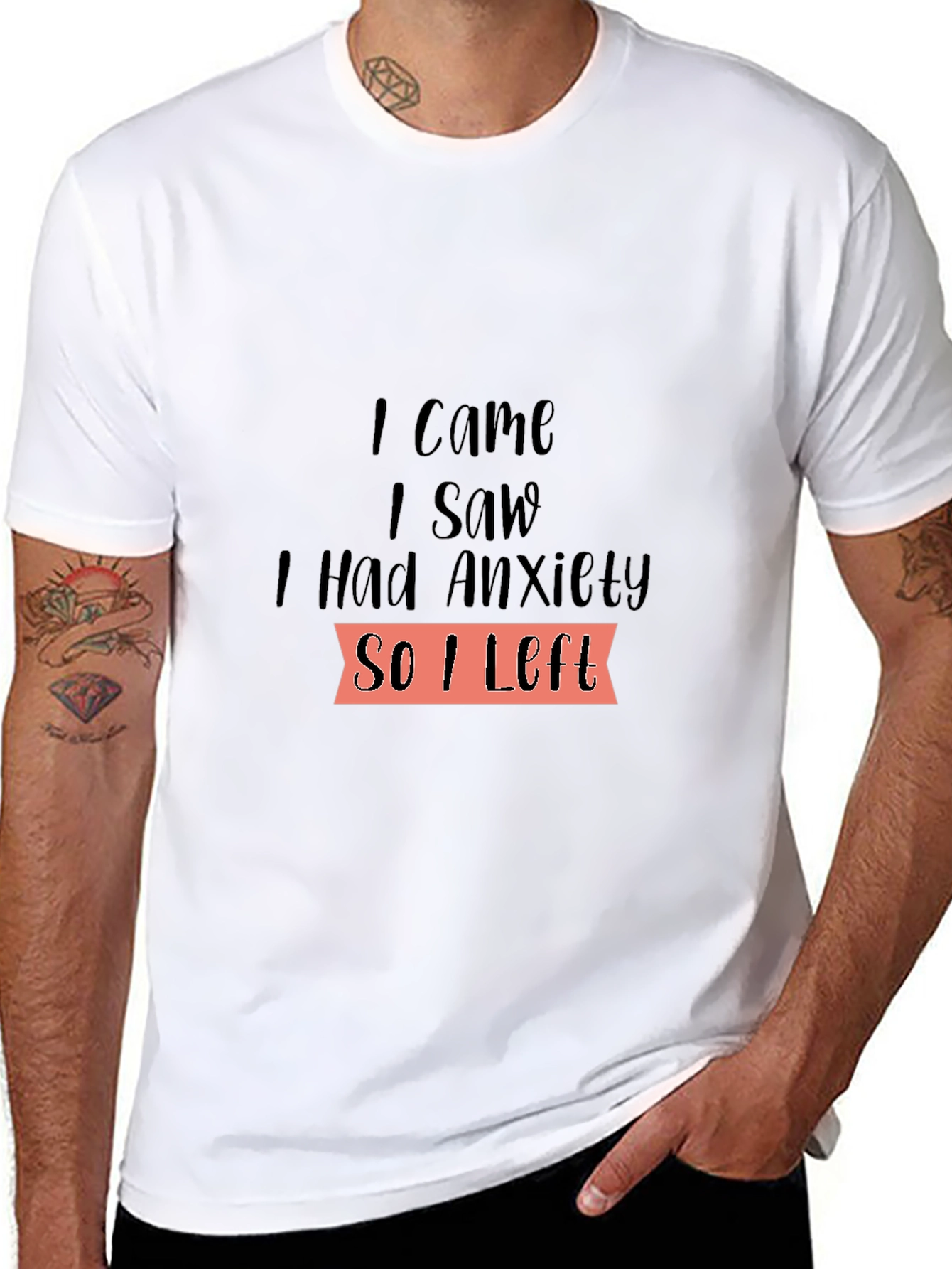 I Came I Saw I Had Anxiety T-Shirt